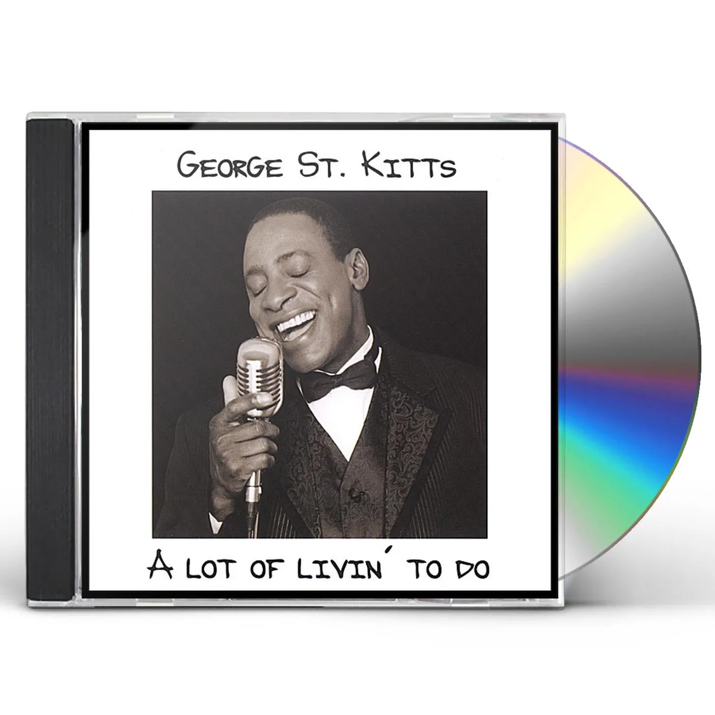 George St. Kitts LOT OF LIVIN' TO DO CD