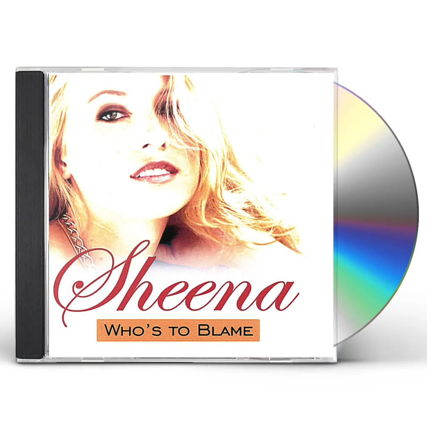 Sheena WHO'S TO BLAME CD