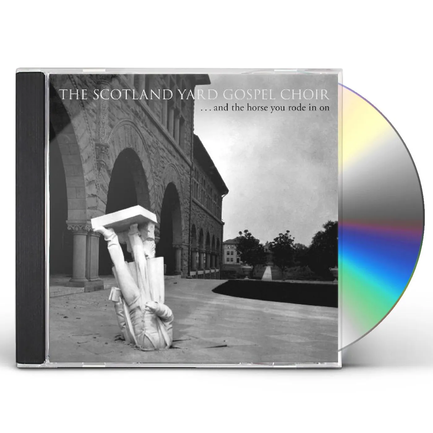 The Scotland Yard Gospel Choir & THE HORSE YOU RODE IN ON CD