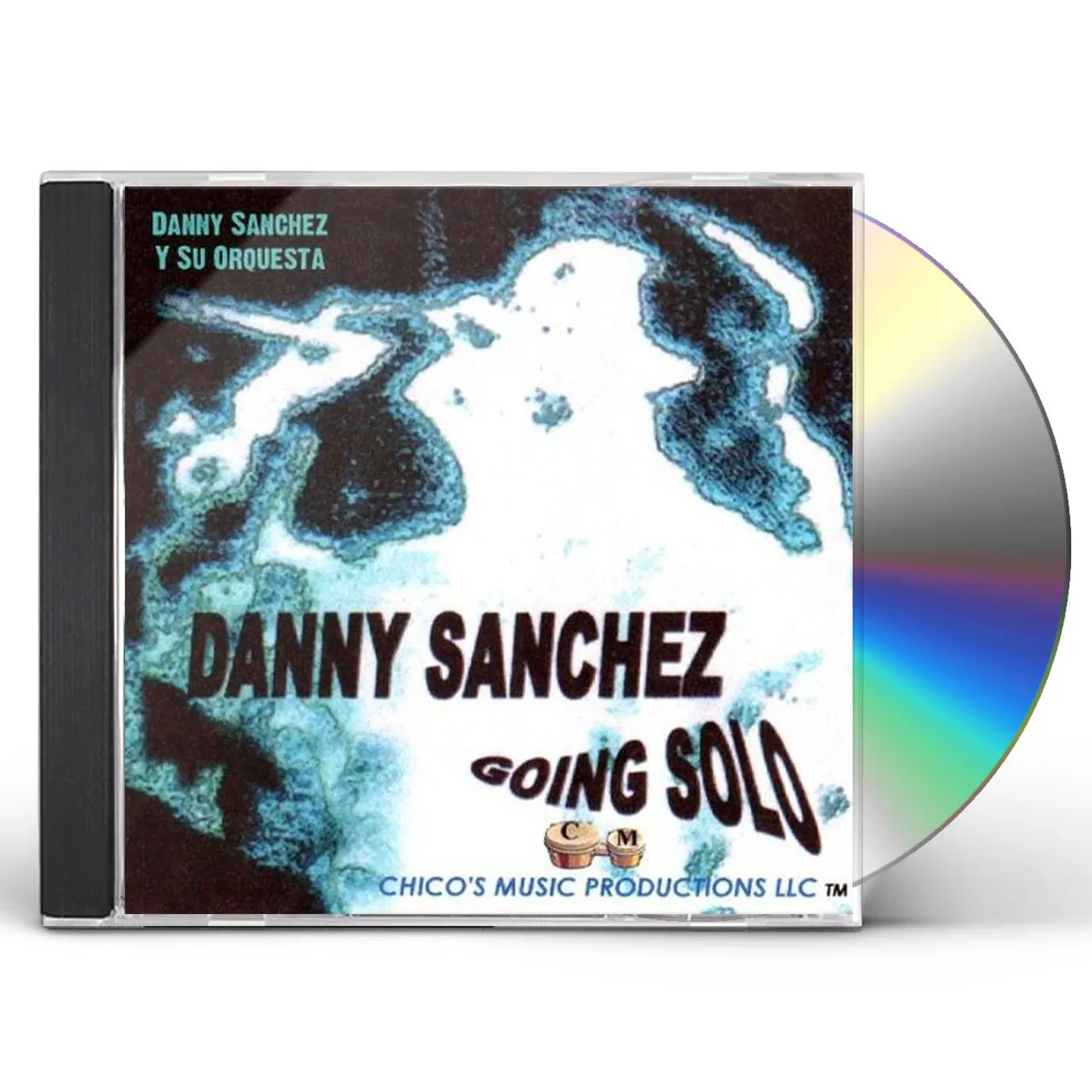 DANNY SANCHEZ GOING SOLO CD