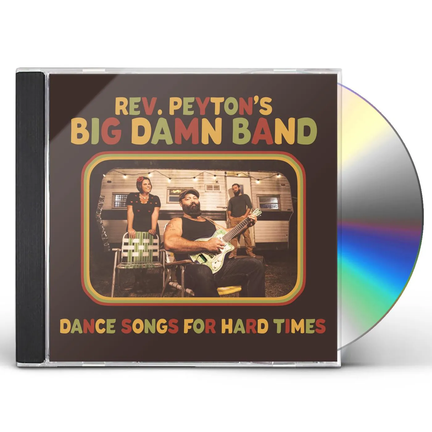 The Reverend Peyton's Big Damn Band DANCE SONGS FOR HARD TIMES CD