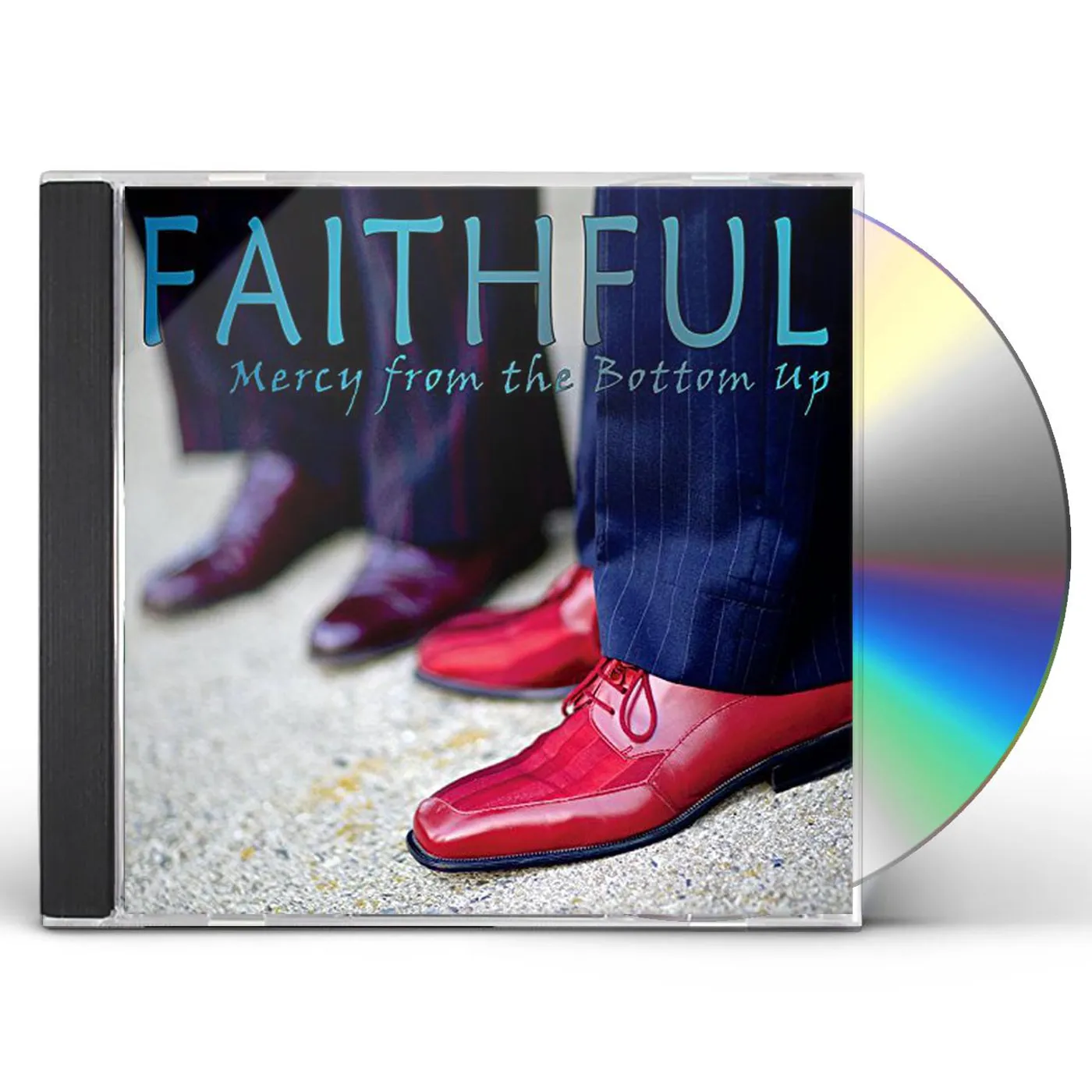 FAITHFUL MERCY FROM THE BOTTOM UP CD