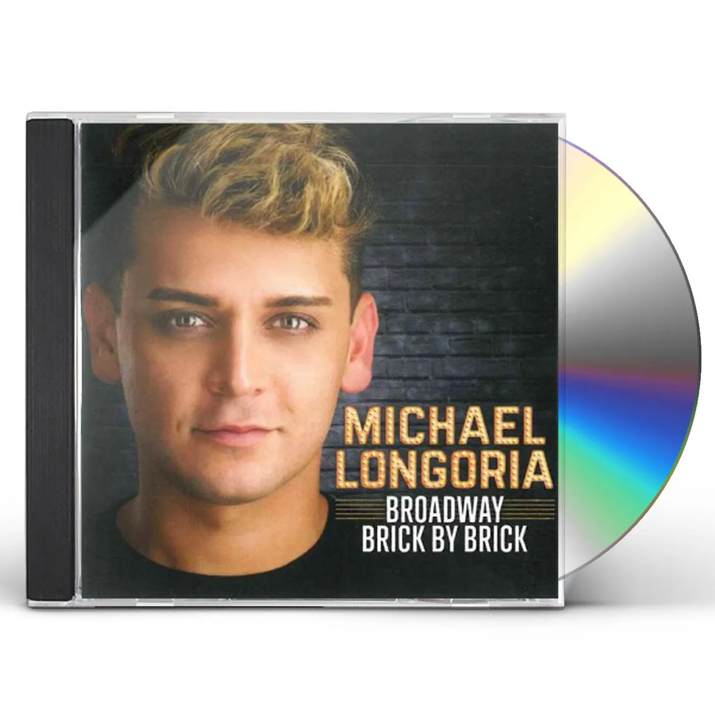 Michael Longoria BROADWAY BRICK BY BRICK CD