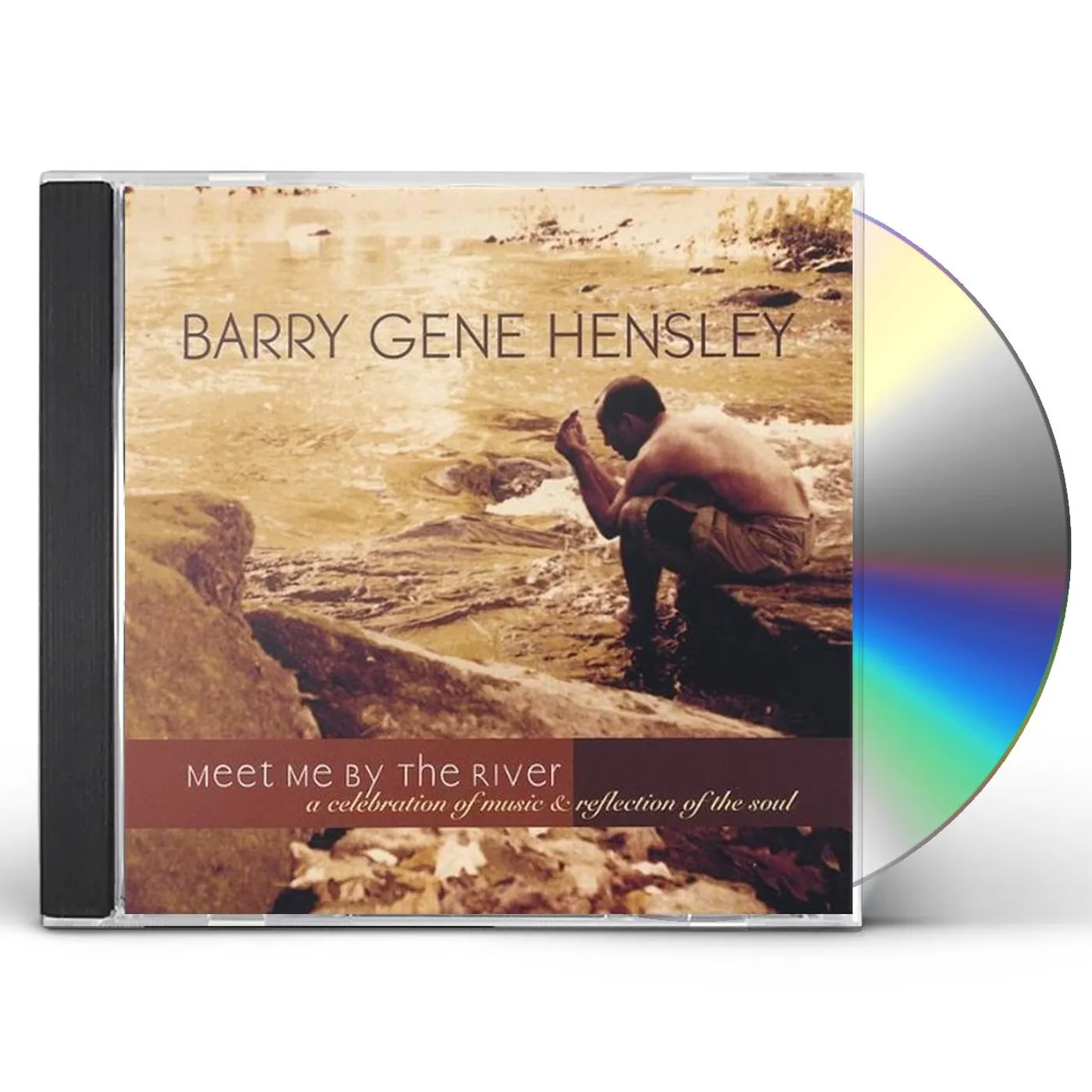 Barry Gene Hensley MEET ME BY THE RIVER CD