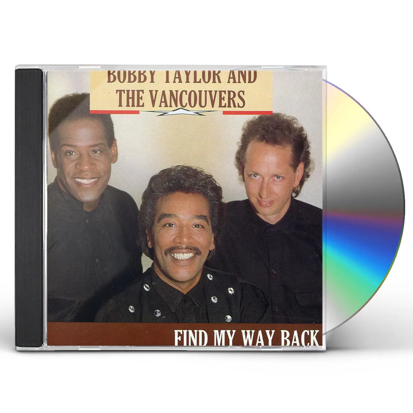 Bobby Taylor & The Vancouvers FIND MY WAY BACK CD