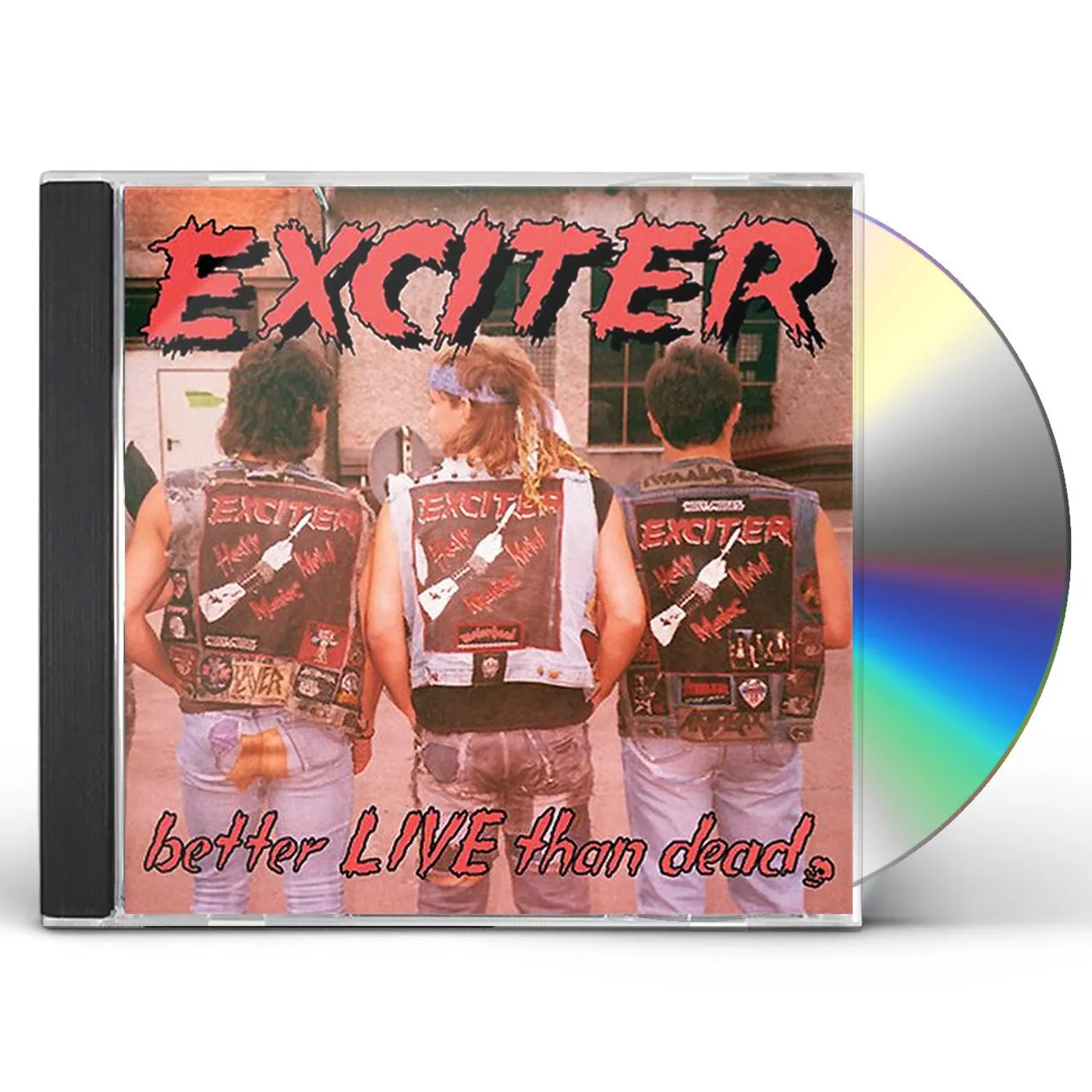 Exciter BETTER LIVE THAN DEAD CD