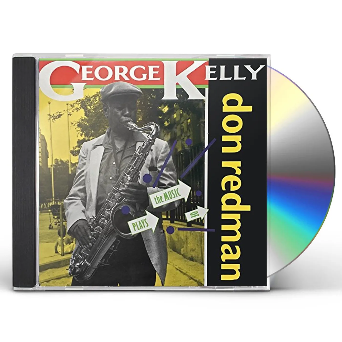 George Kelly PLAYS THE MUSIC OF DON REDMAN CD