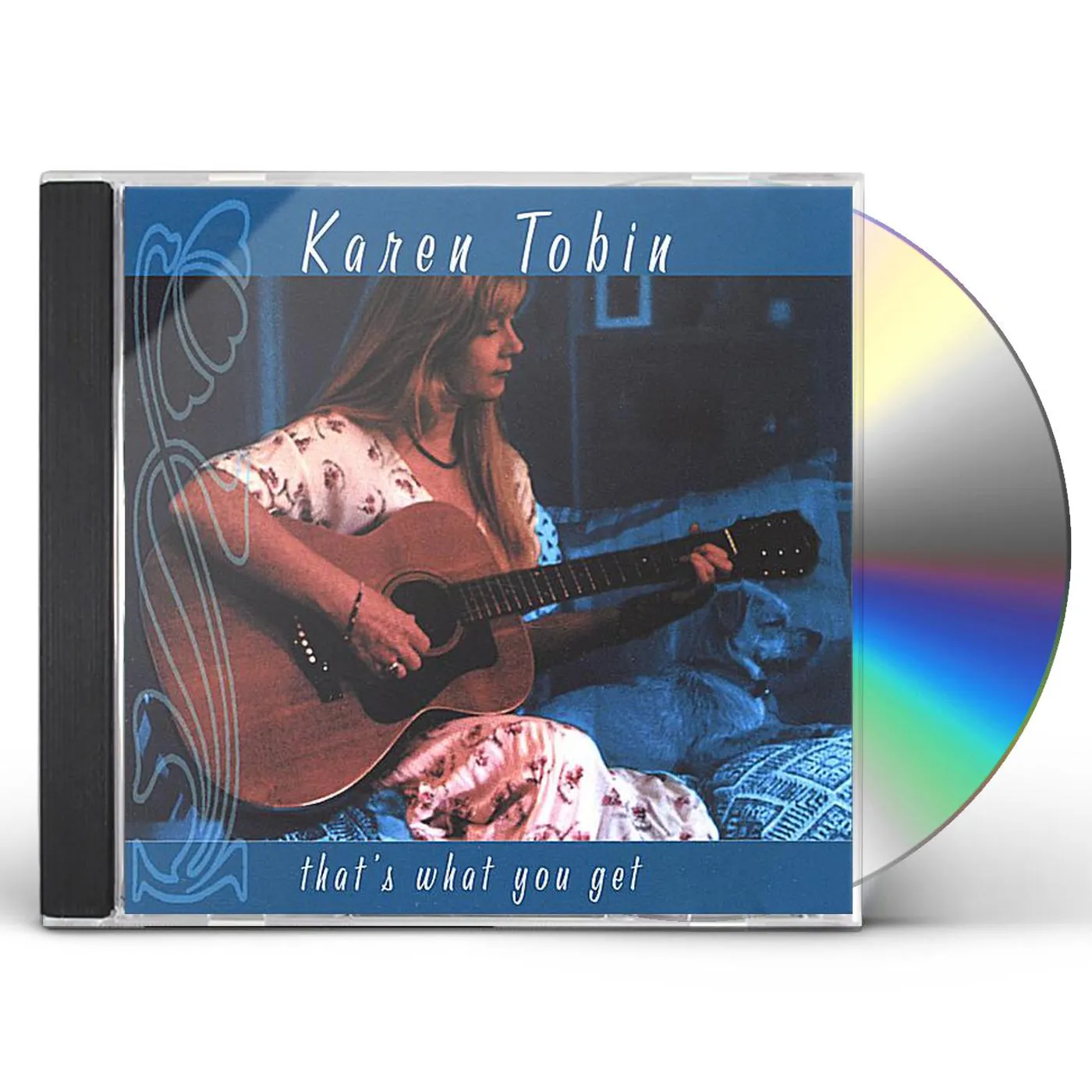 Karen Tobin THAT'S WHAT YOU GET CD