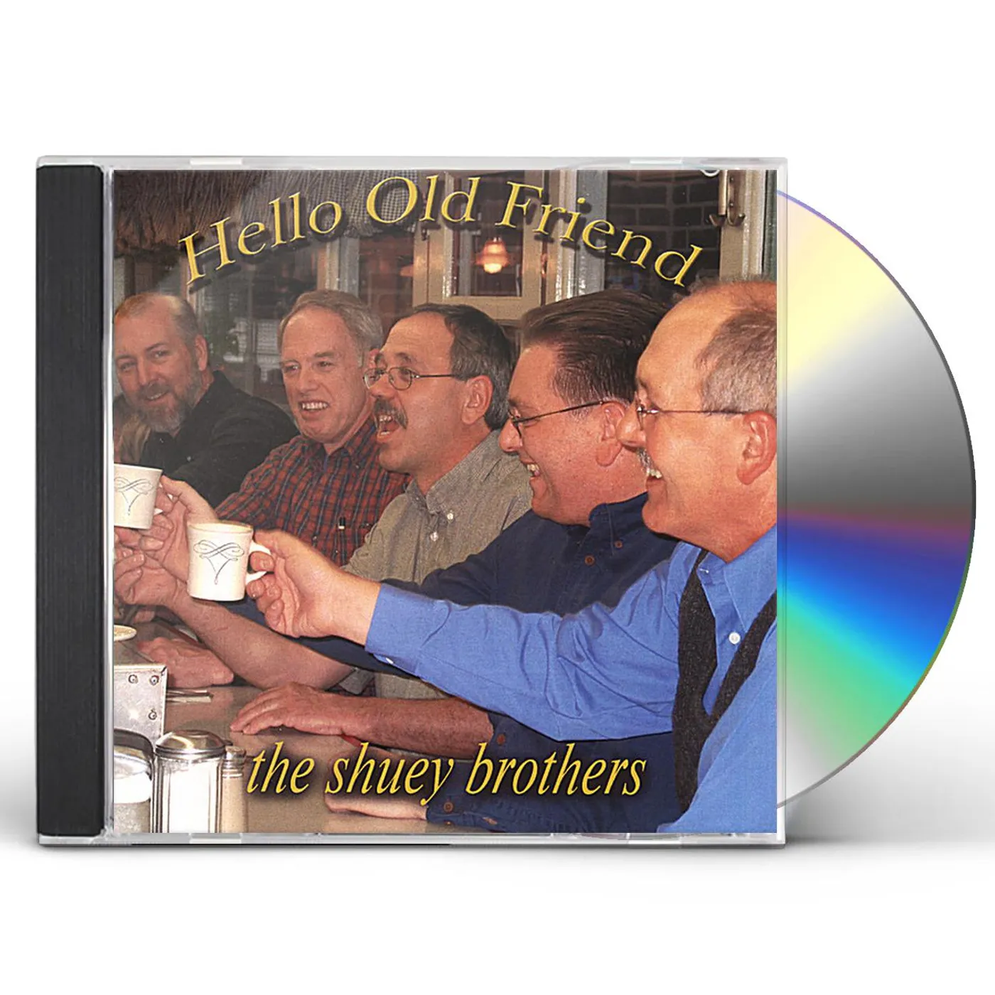 Shuey Brothers HELLO OLD FRIEND CD