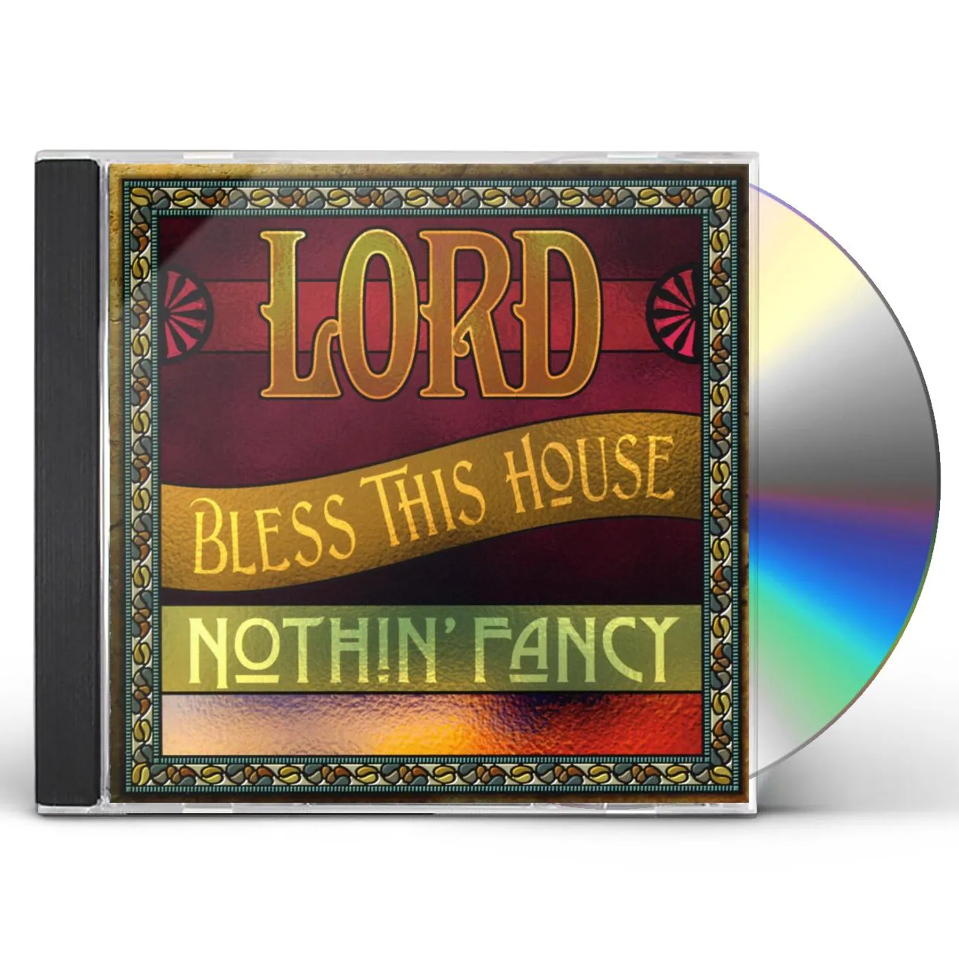 Nothin' Fancy LORD BLESS THIS HOUSE CD
