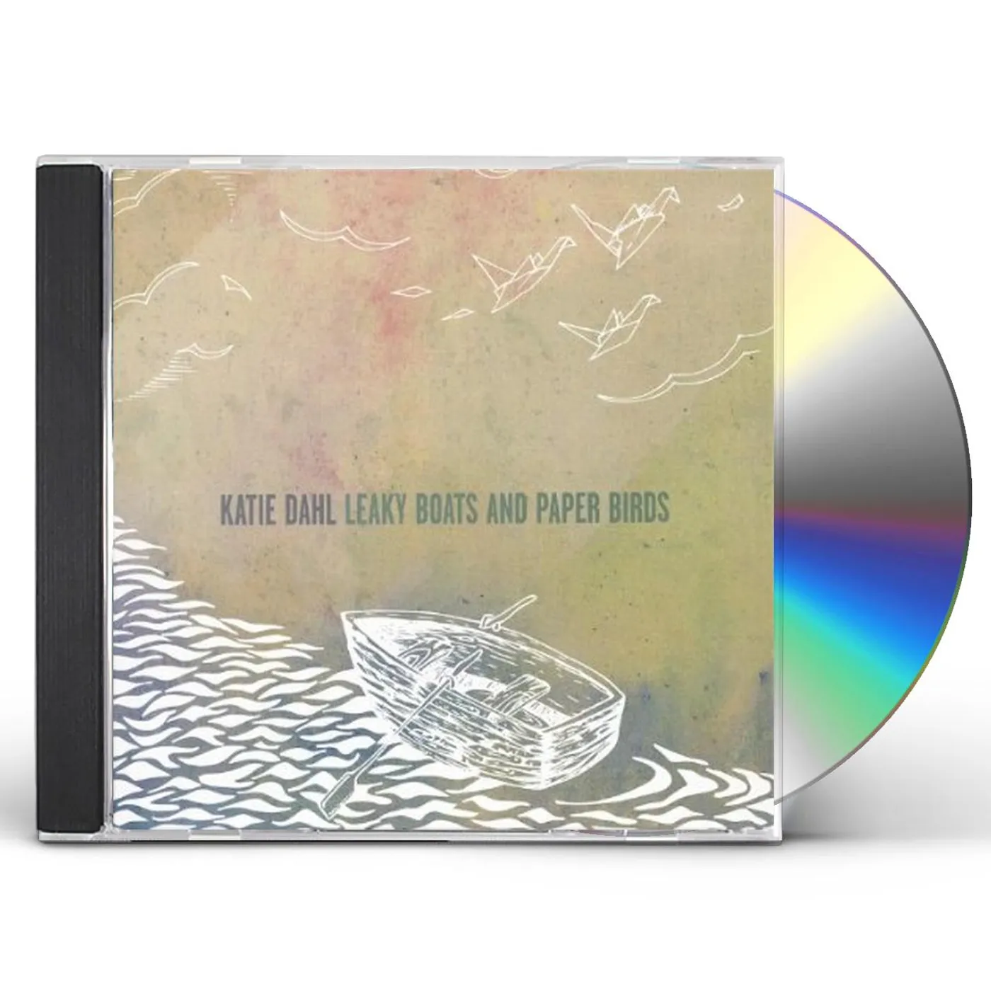 Katie Dahl LEAKY BOATS & PAPER BIRDS CD