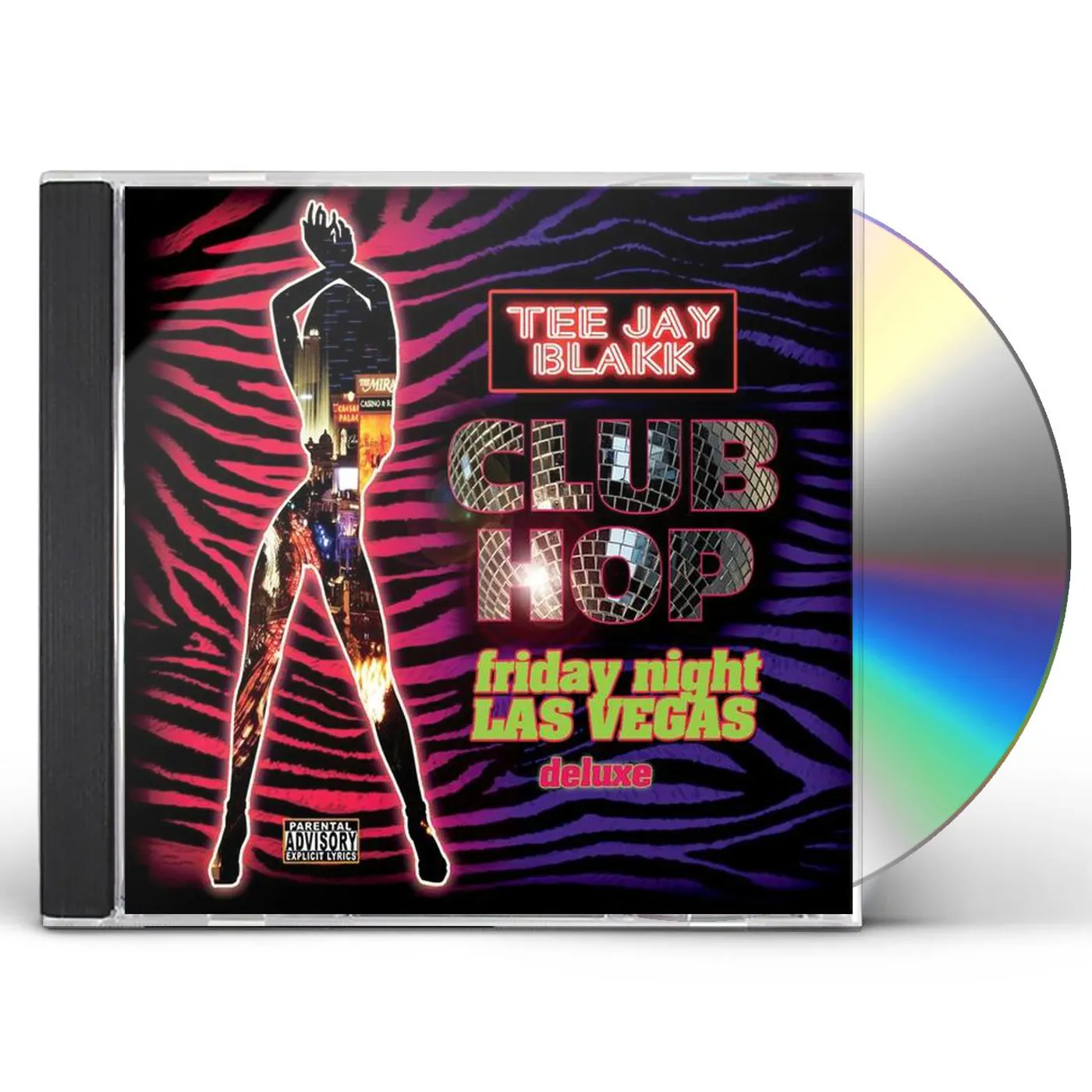 Tee Jay Blakk CLUB HOP: FRIDAY NIGHT LAS VEGAS CD