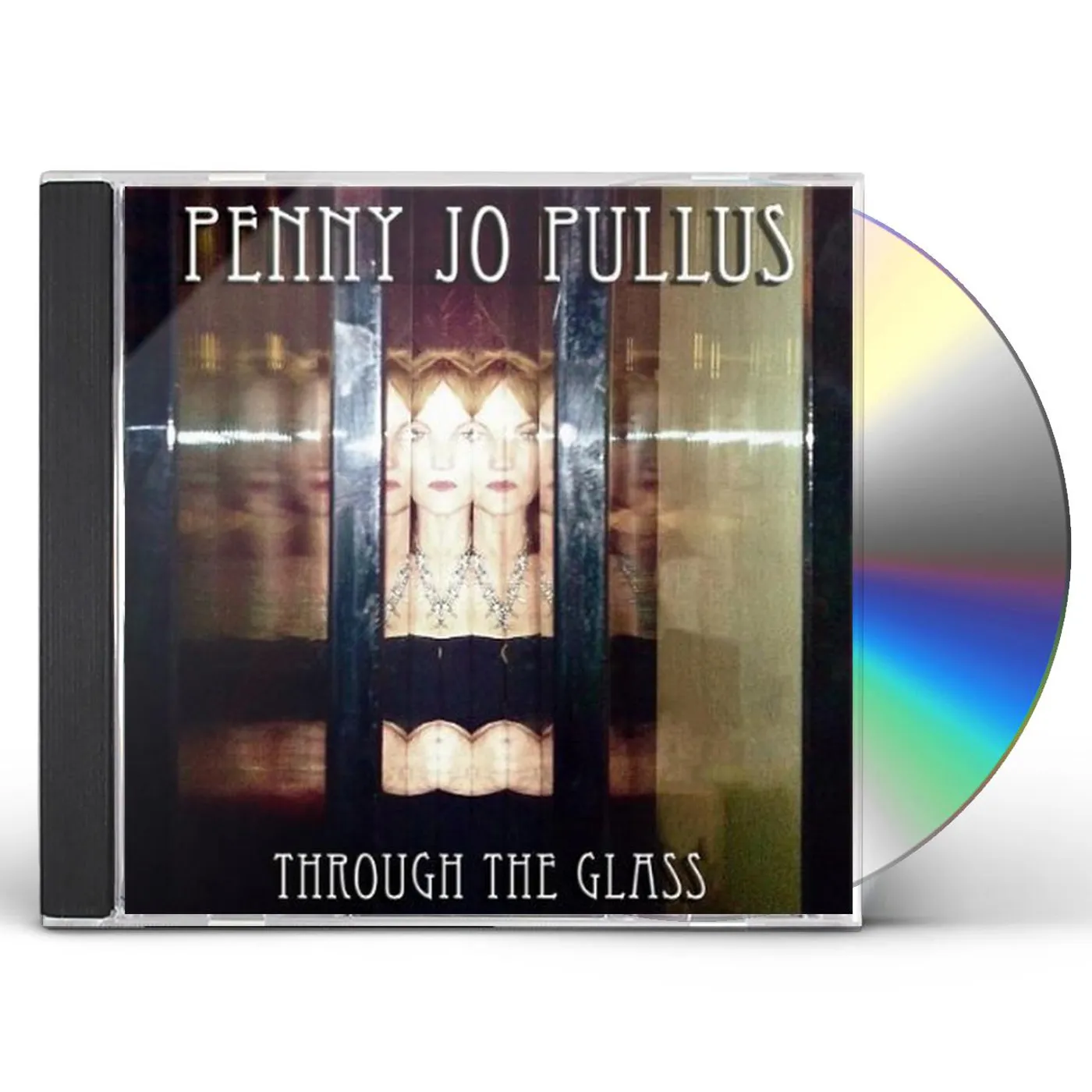 Penny Jo Pullus THROUGH THE GLASS CD
