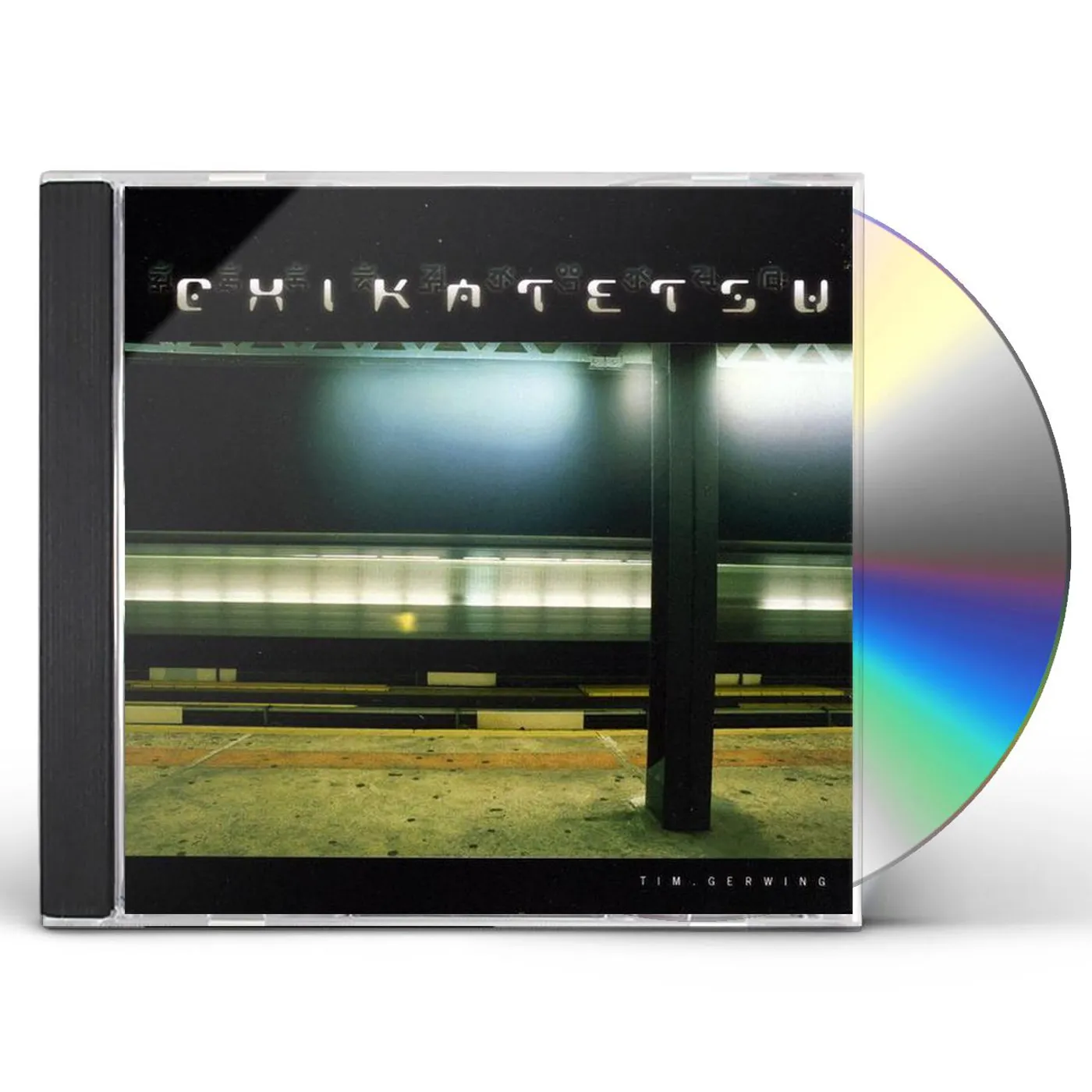 Tim Gerwing CHIKATETSU CD