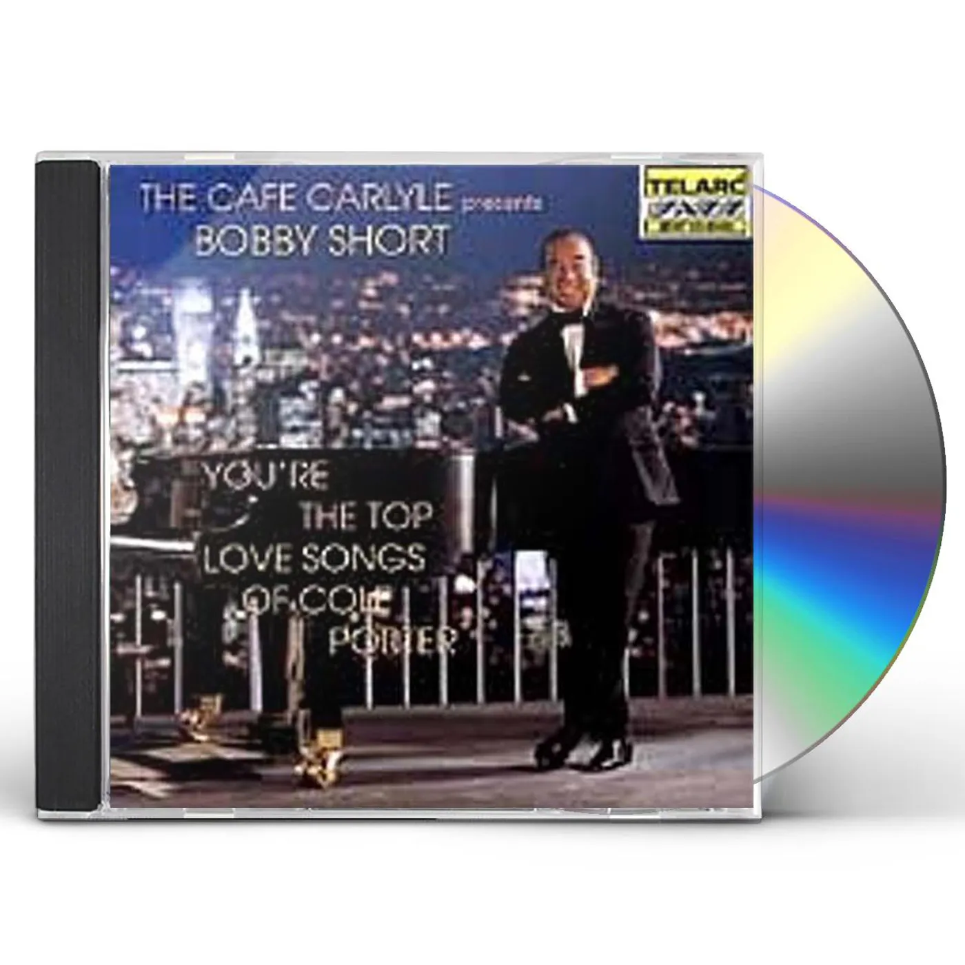 Bobby Short YOU'RE THE TOP CD