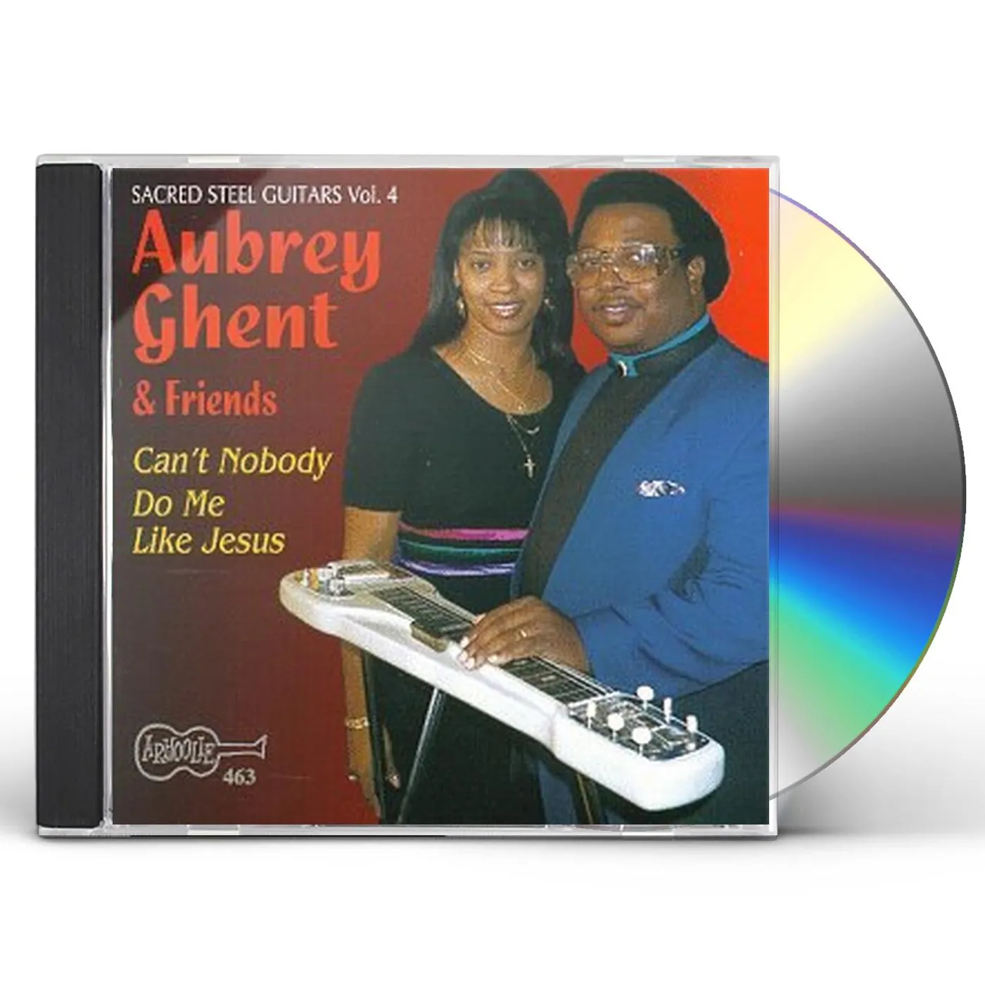 Aubrey Ghent CAN'T NOBODY DO ME LIKE JESUS - SACRED STEEL 4 CD