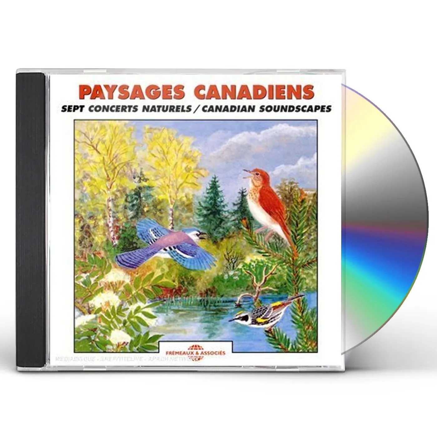 Sounds Of Nature PAYSAGES CANADIENS: SEPT CONCERTS NATURELS CD