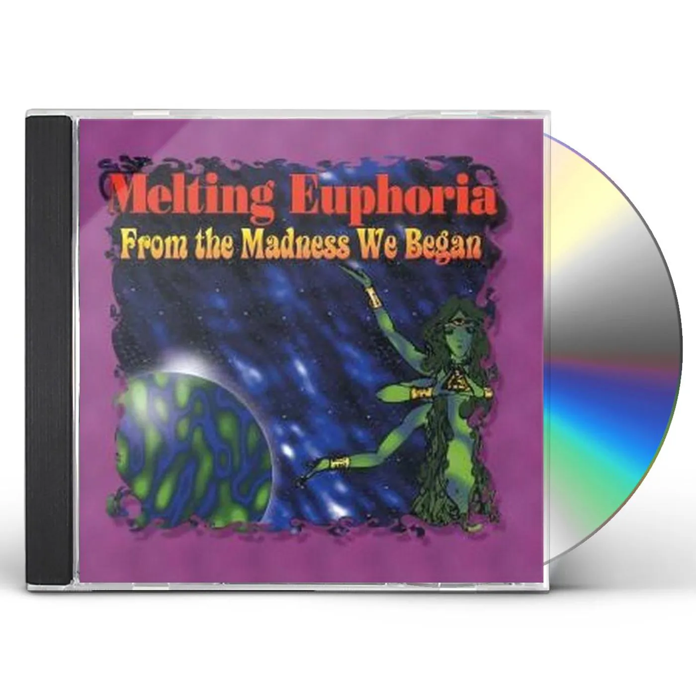 Melting Euphoria FROM THE MADNESS WE BEGAN CD