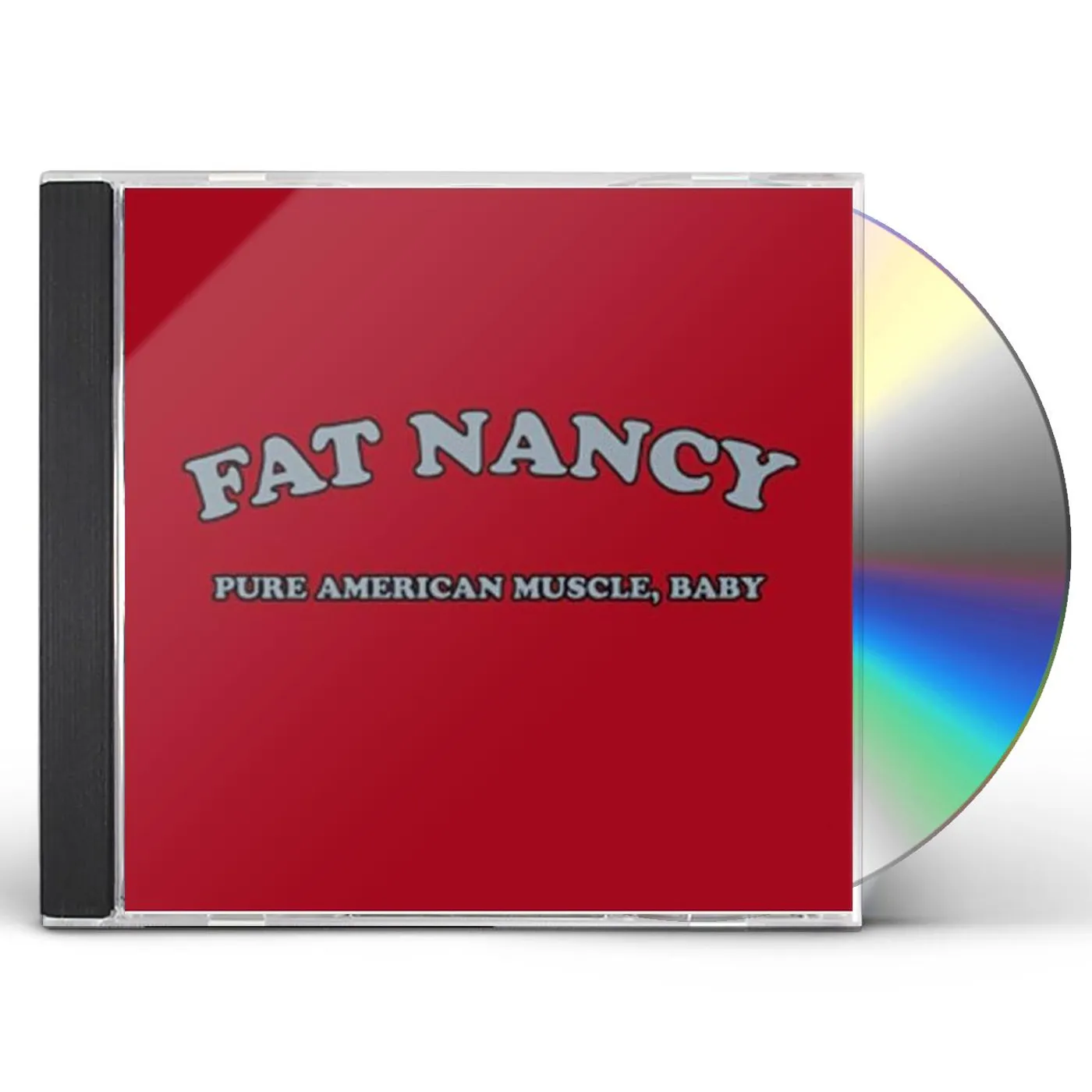 Fat Nancy PURE AMERICAN MUSCLE BABY CD