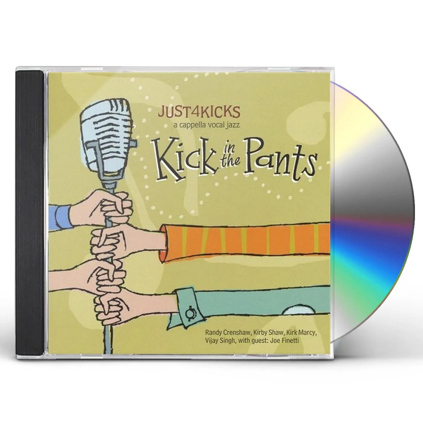 Just 4 Kicks KICK IN THE PANTS CD