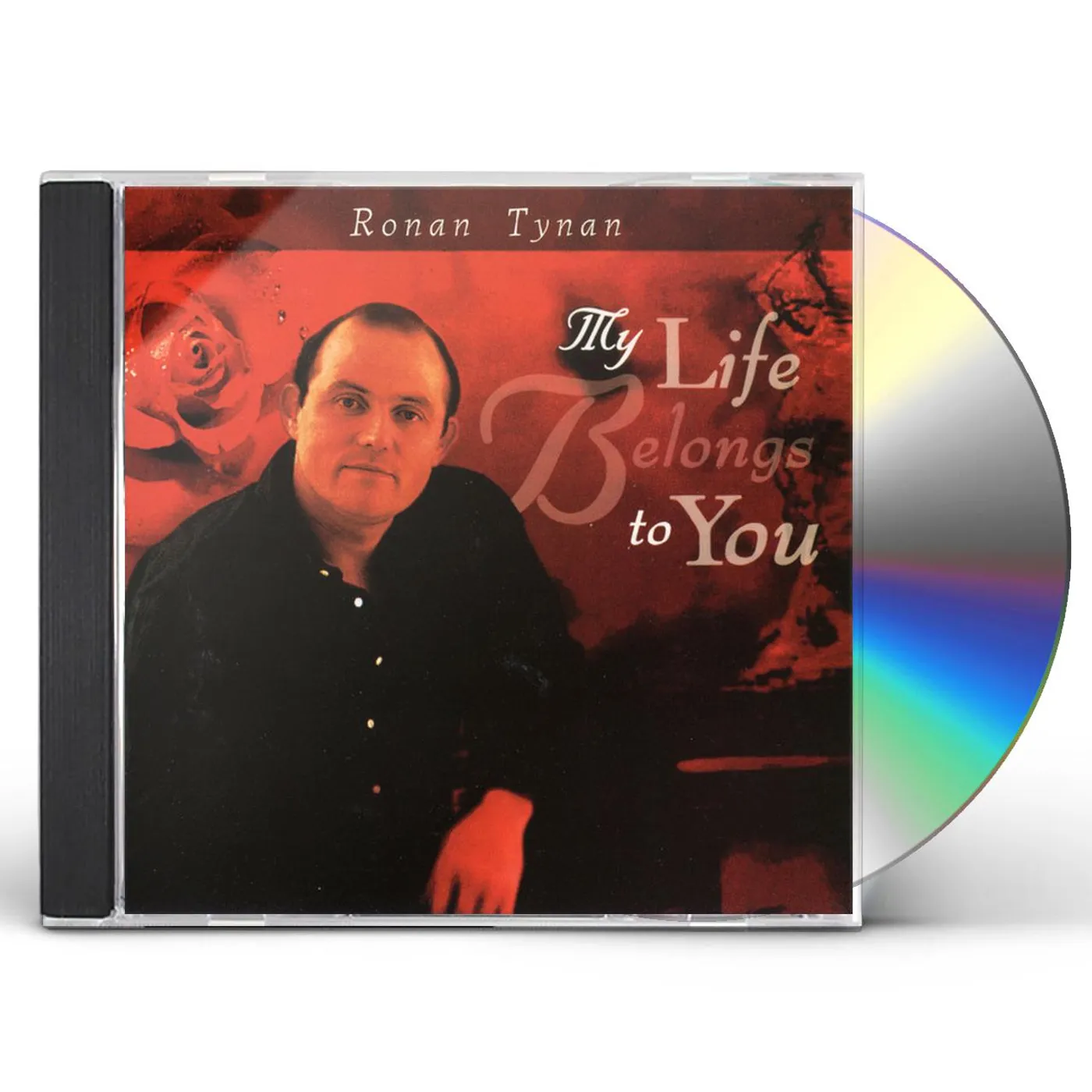 Ronan Tynan MY LIFE BELONGS TO YOU CD