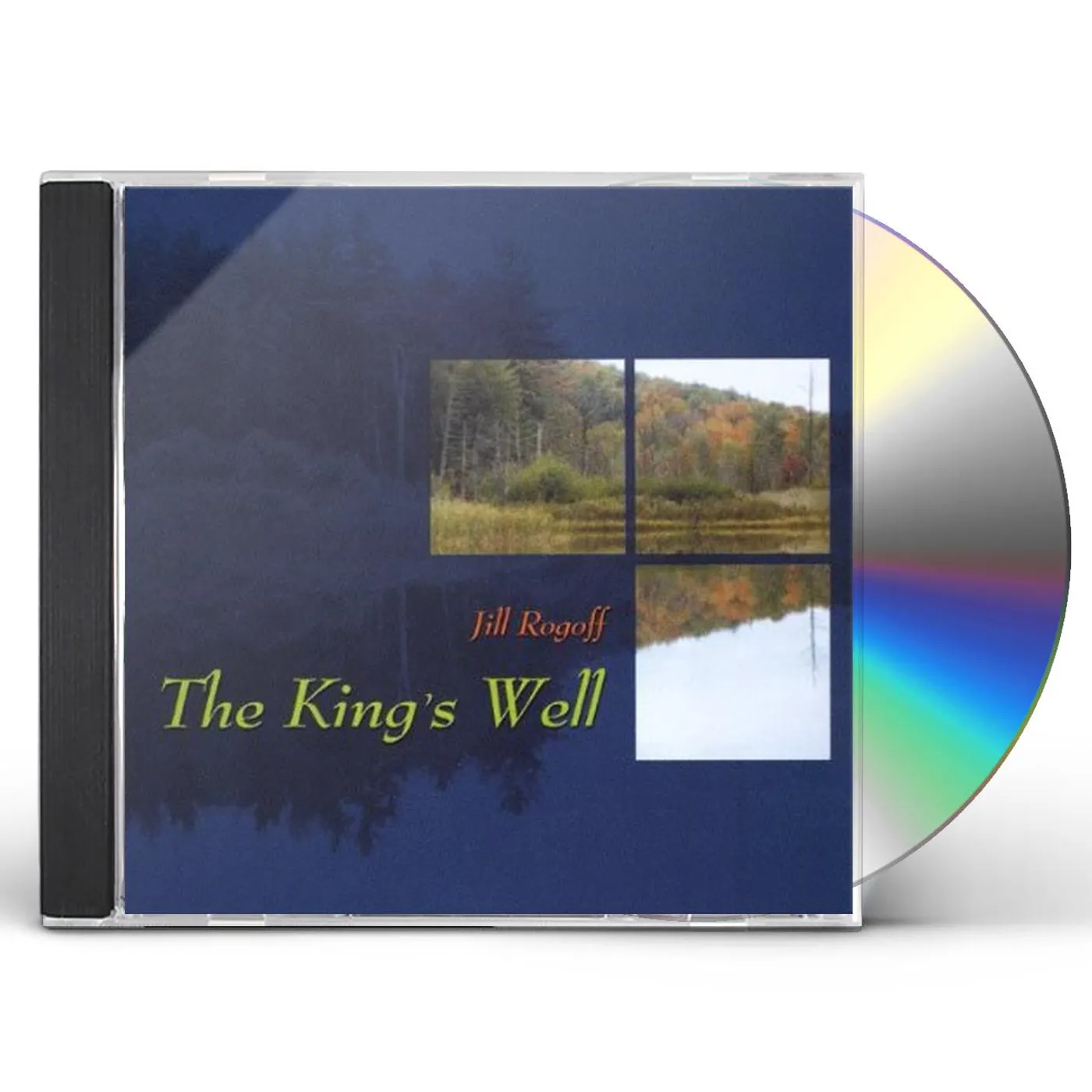 Jill Rogoff KING'S WELL CD