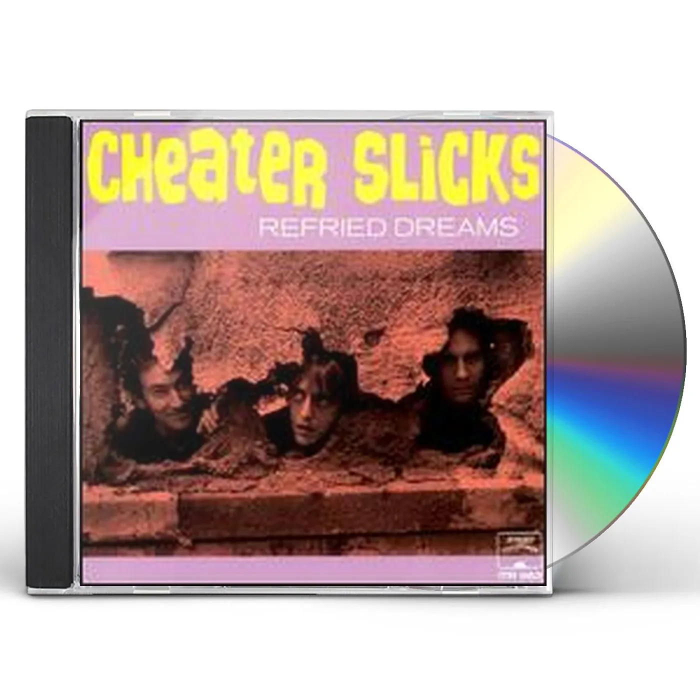 Cheater Slicks REFRIED DREAMS CD