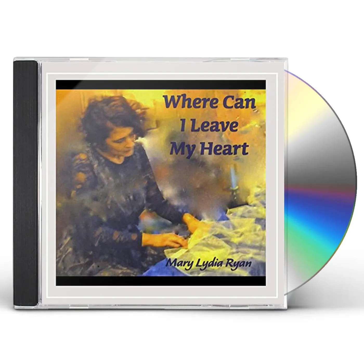 Mary Lydia Ryan WHERE CAN I LEAVE MY HEART CD