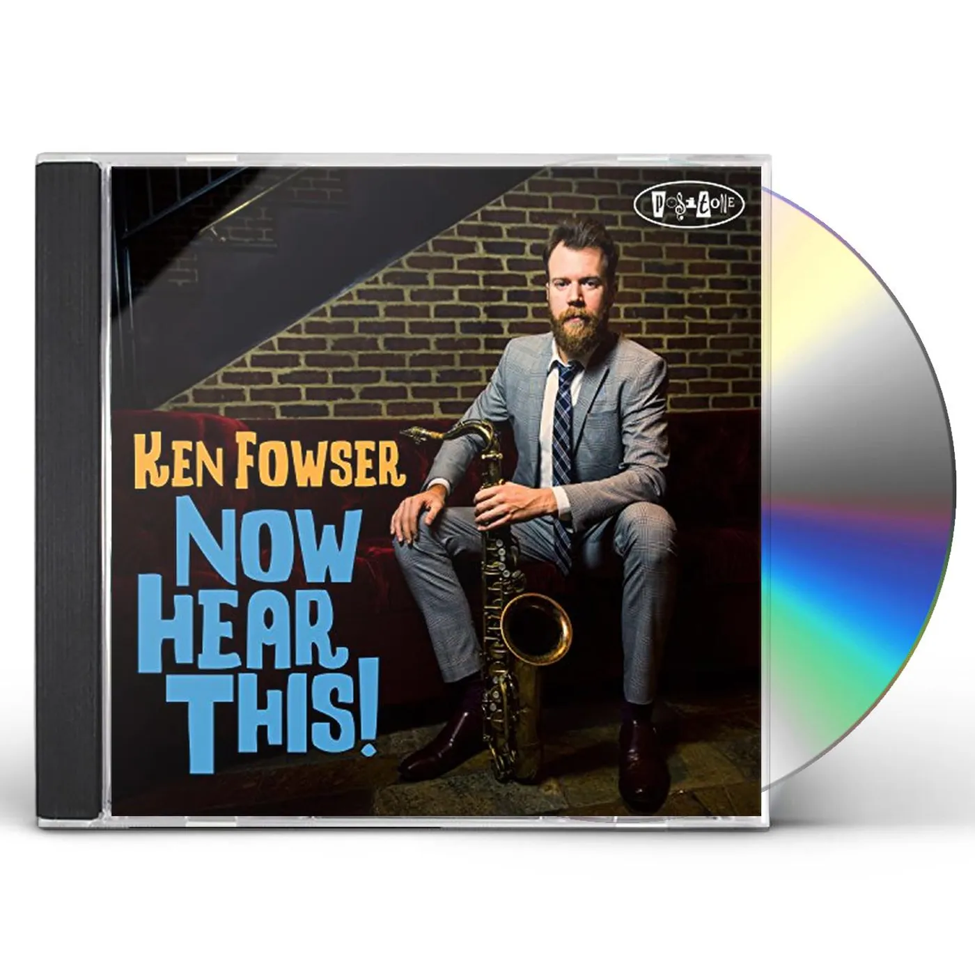 Ken Fowser NOW HEAR THIS CD