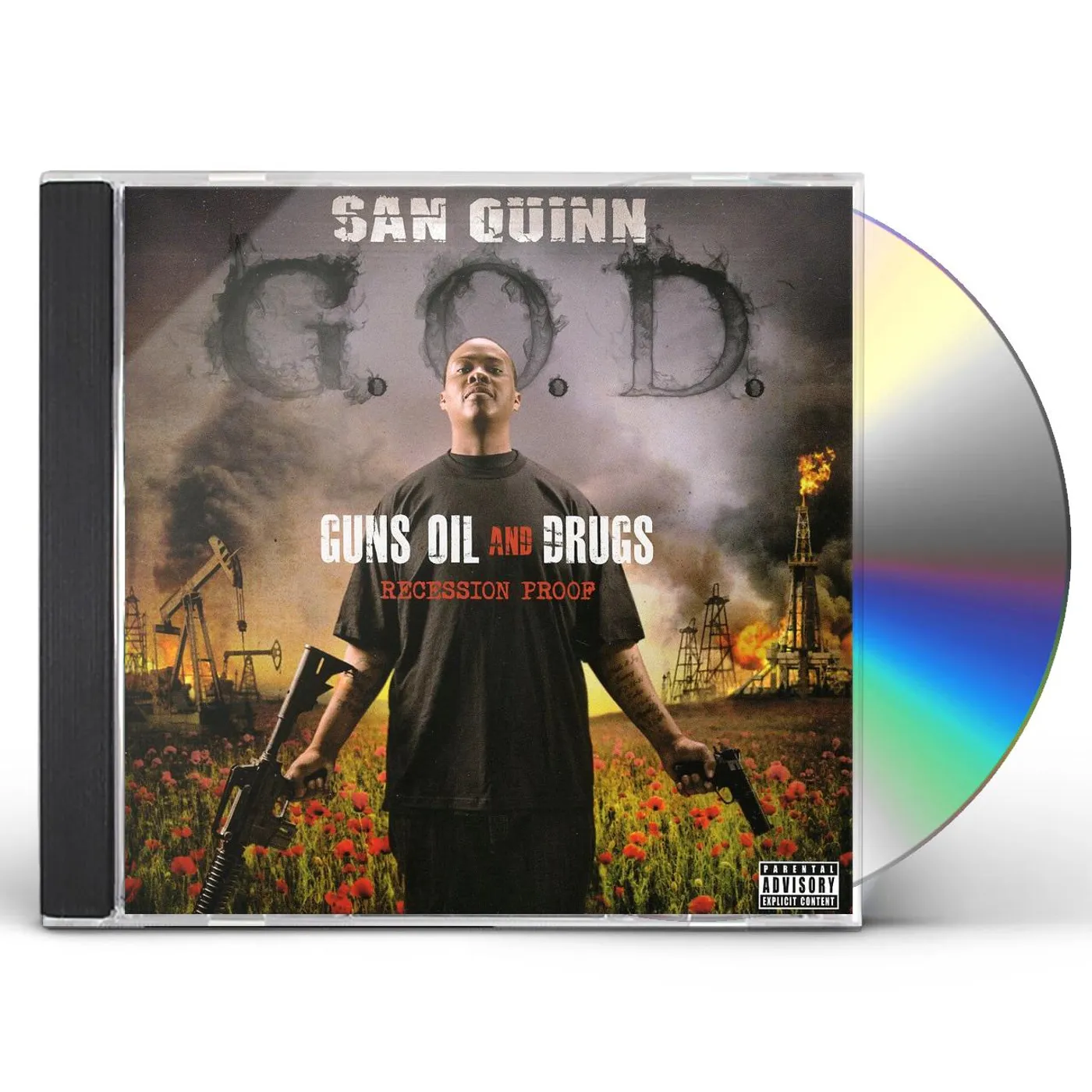 San Quinn G.O.D.-GUNS OIL & DRUGS RECESSION PROOF CD