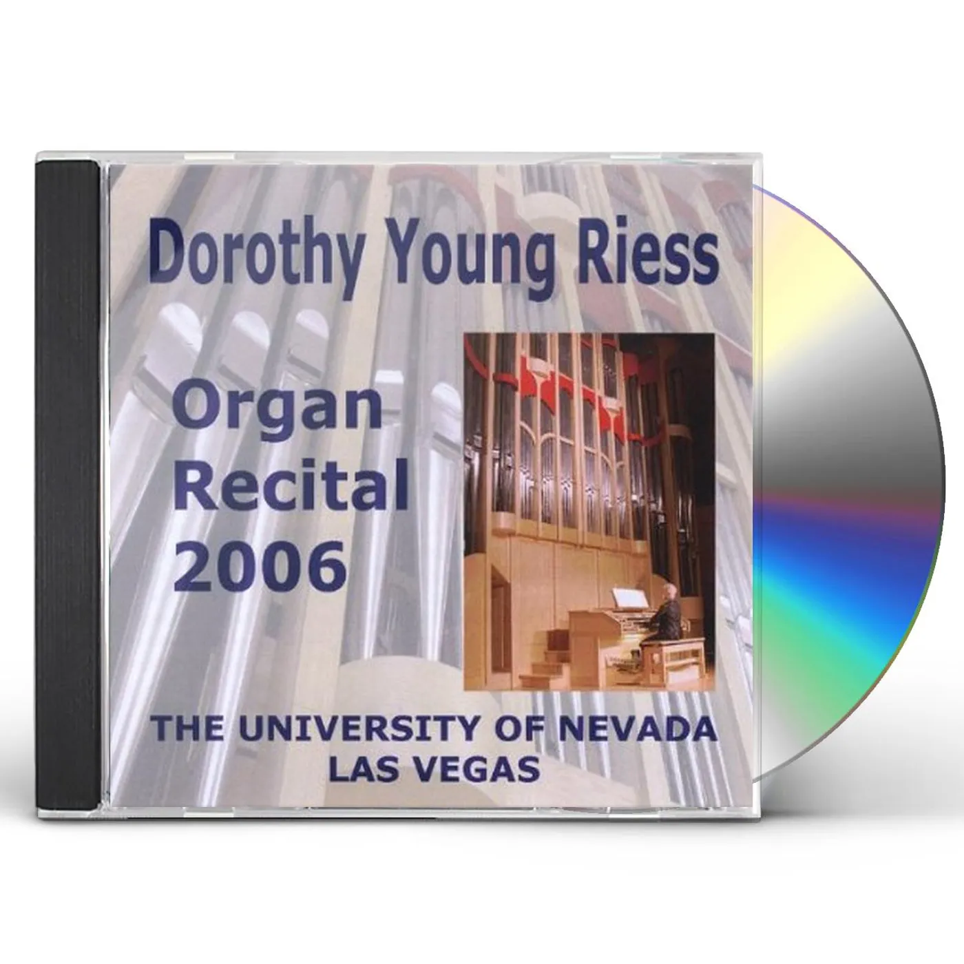 DOROTHY YOUNG RIESS: ORGAN RECITAL 2006 CD