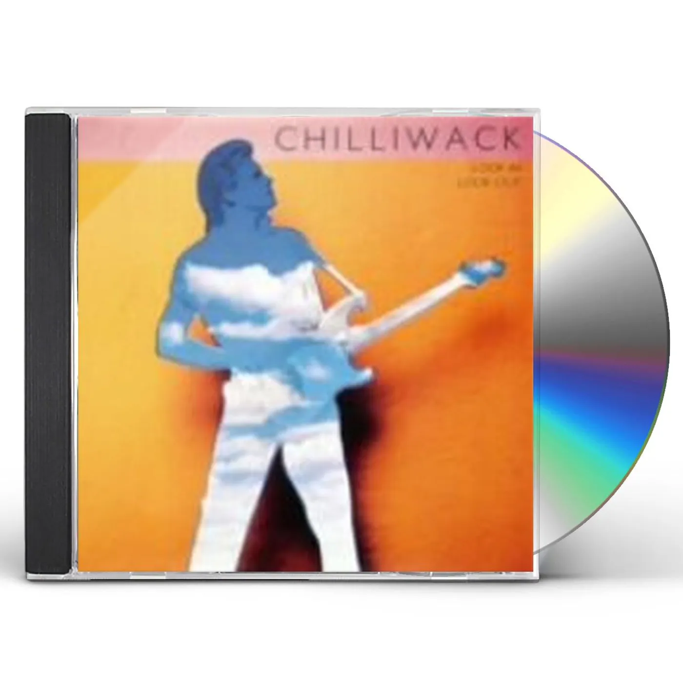 Chilliwack LOOK IN LOOK OUT CD