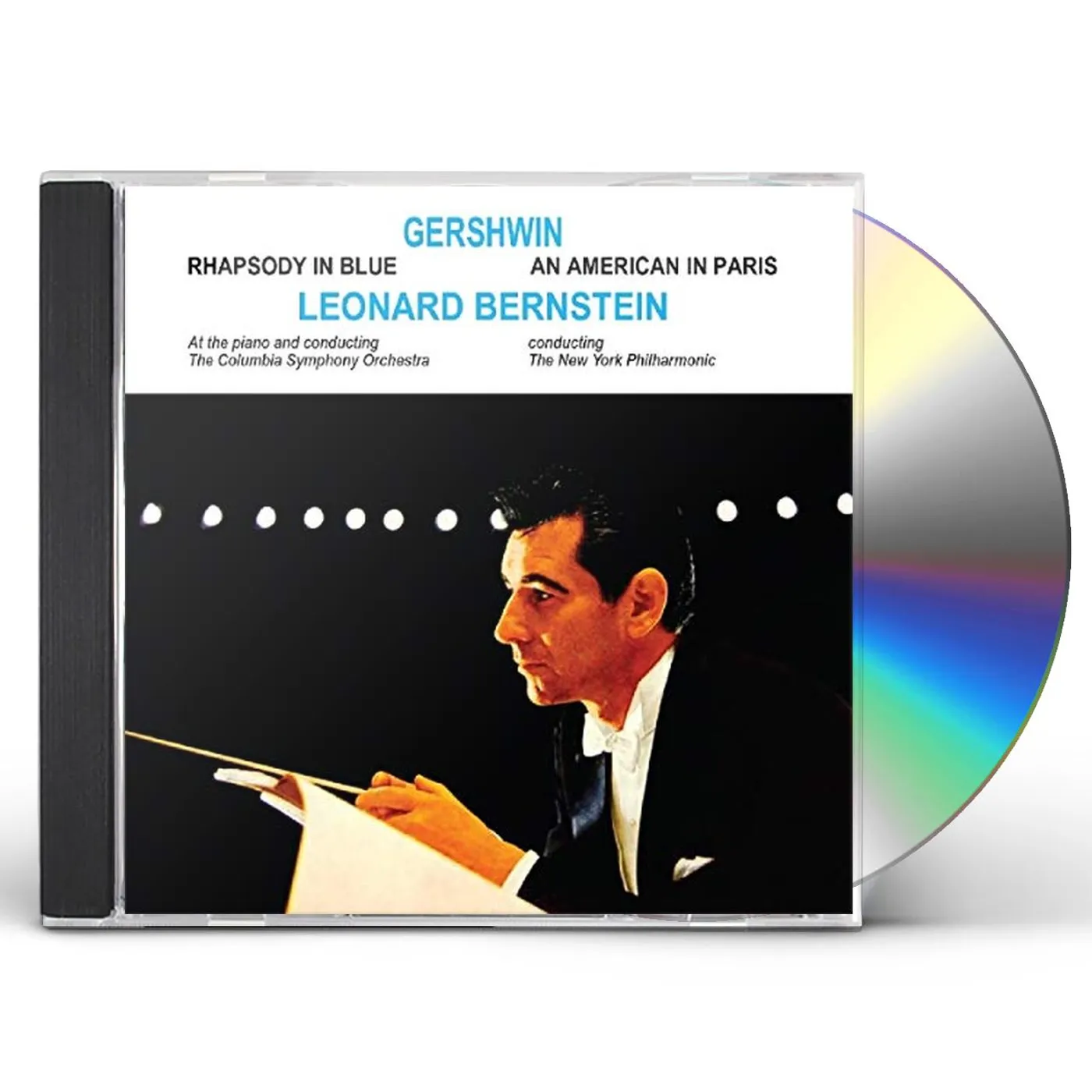 Leonard Bernstein RHAPSODY IN BLUE / AMERICAN IN PARIS CD