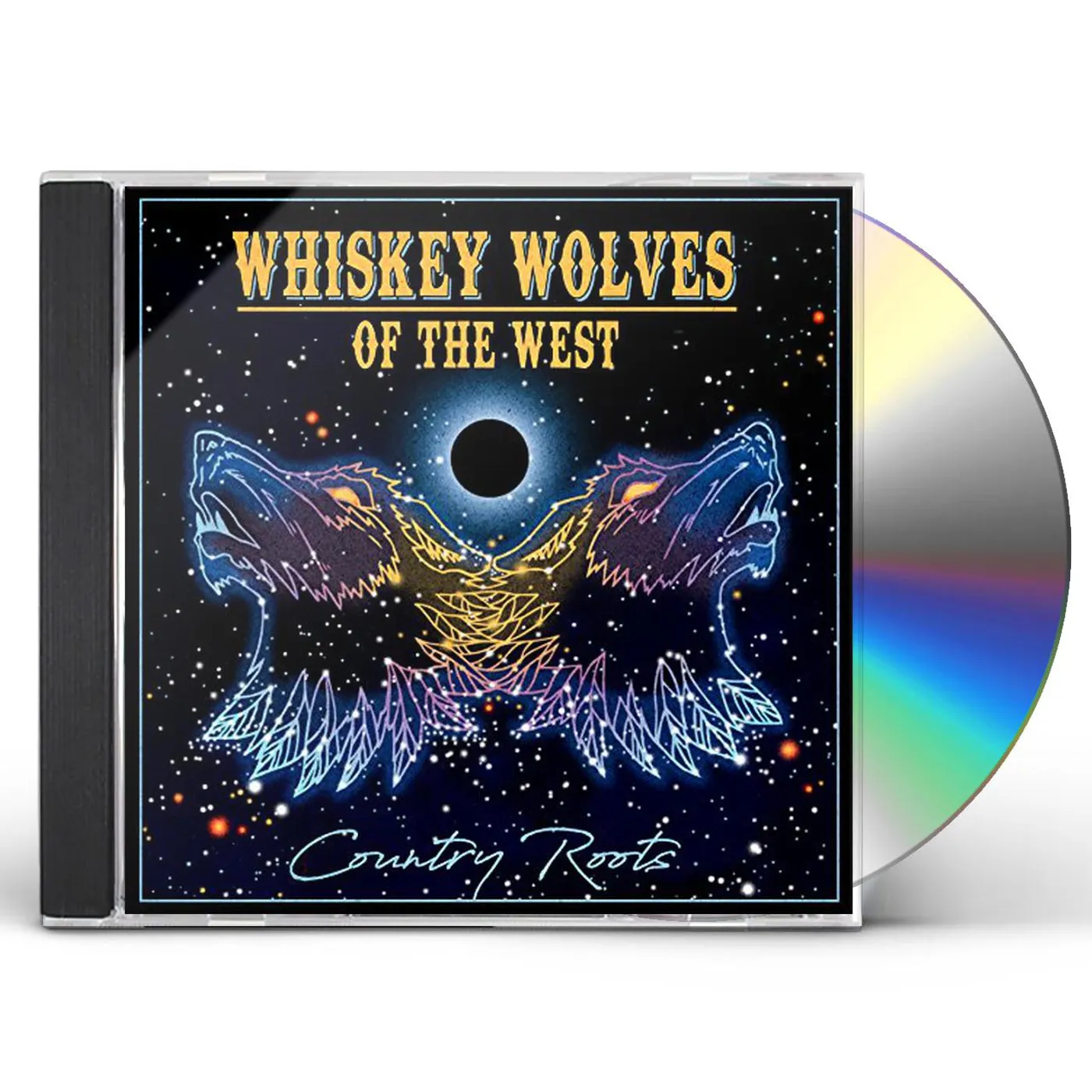 Whiskey Wolves of the West COUNTRY ROOTS CD