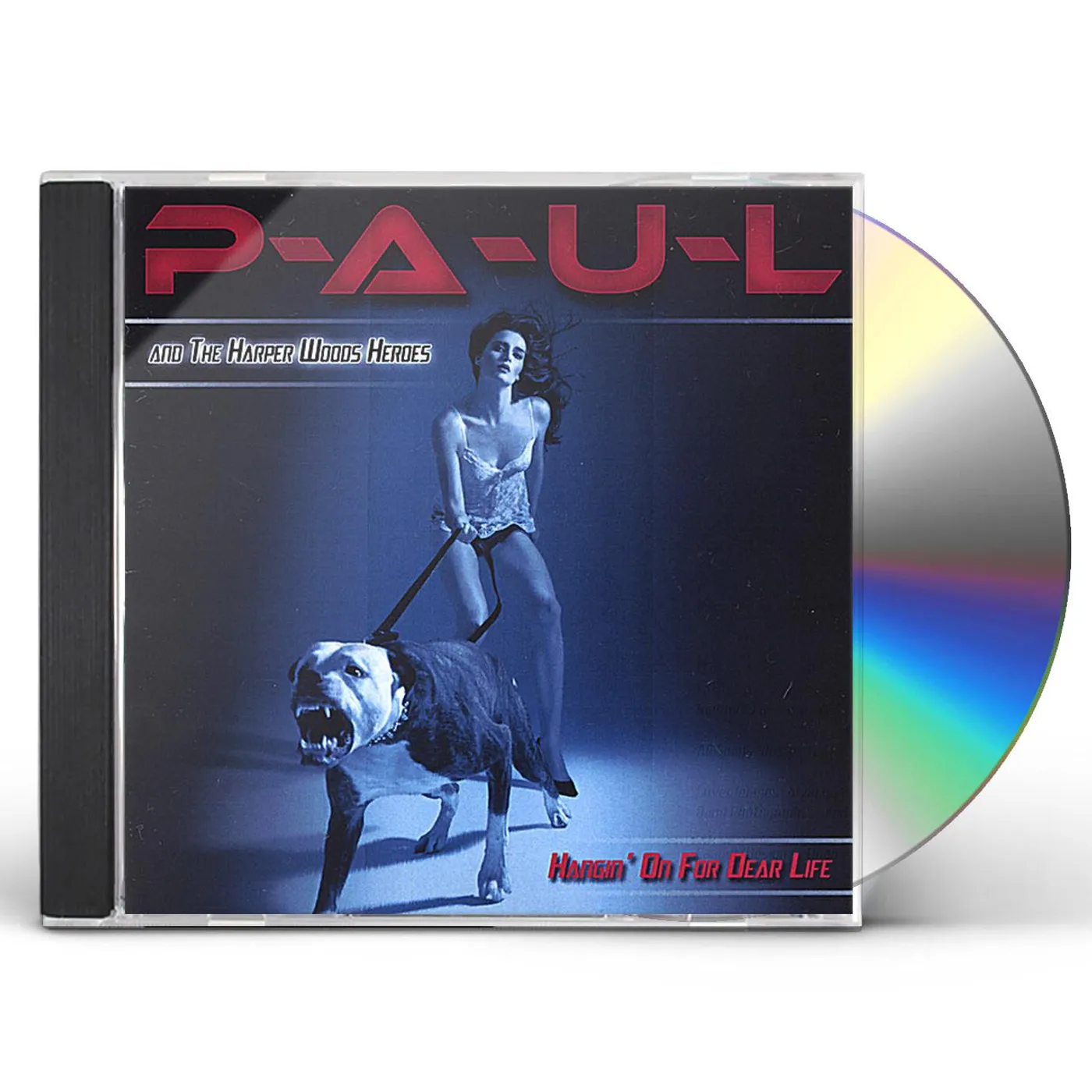 P-A-U-L HANGIN ON FOR DEAR LIFE CD