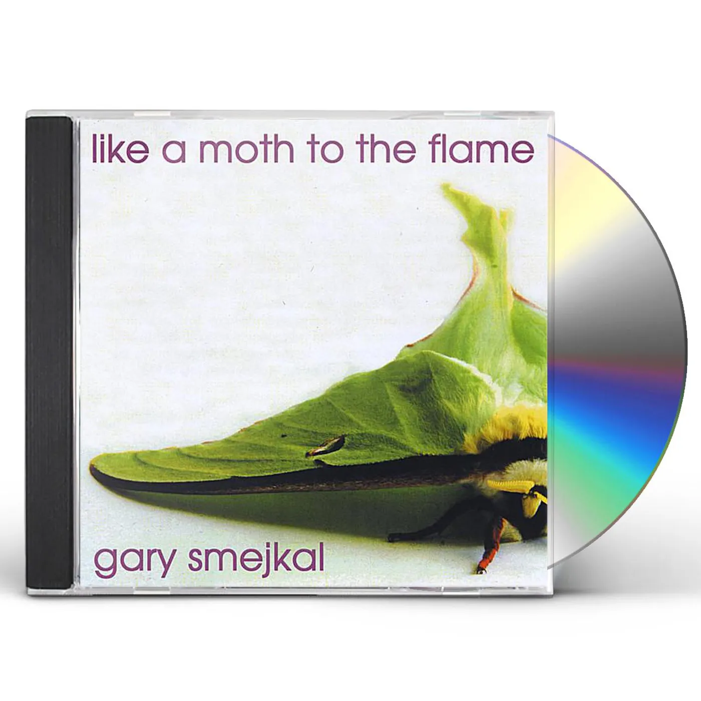 Gary Smejkal LIKE A MOTH TO THE FLAME CD
