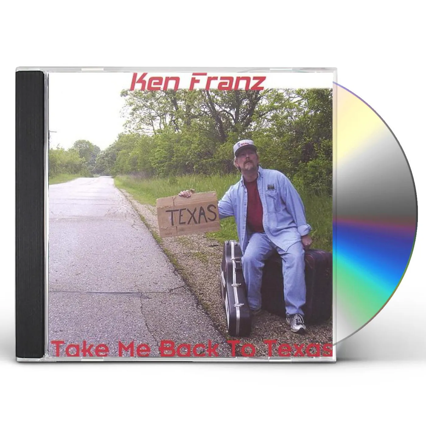 Ken Franz TAKE ME BACK TO TEXAS CD