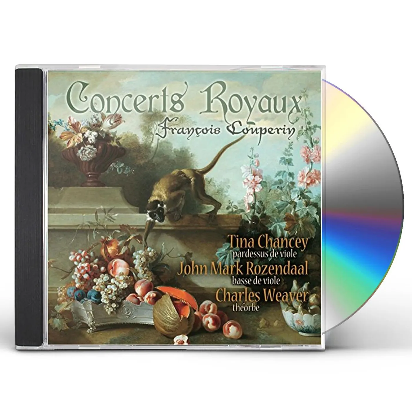 Tina Chancey FRANCOISE COUPERIN: CONCERTS ROYAUX CD