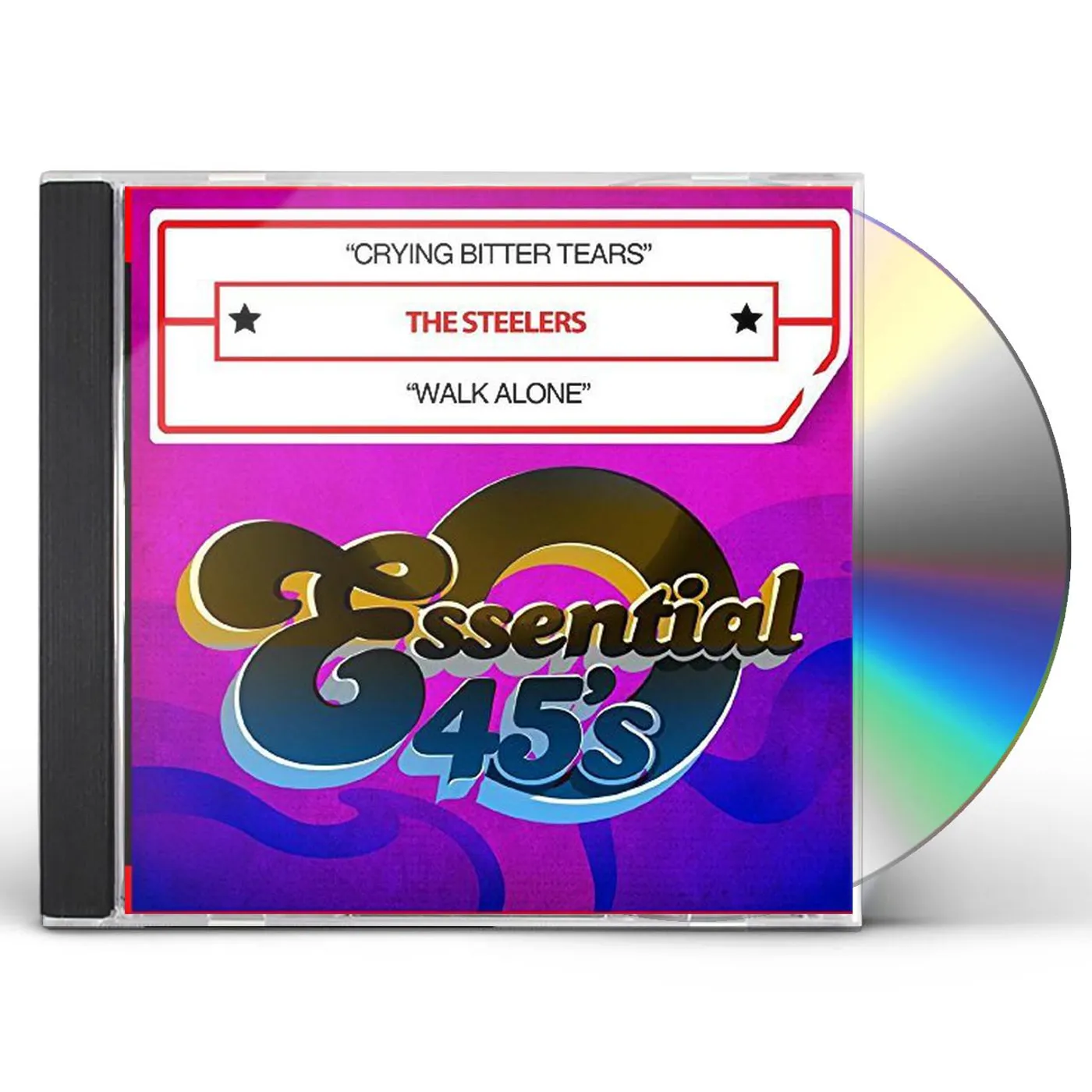The Steelers CRYING BITTER TEARS / WALK ALONE CD