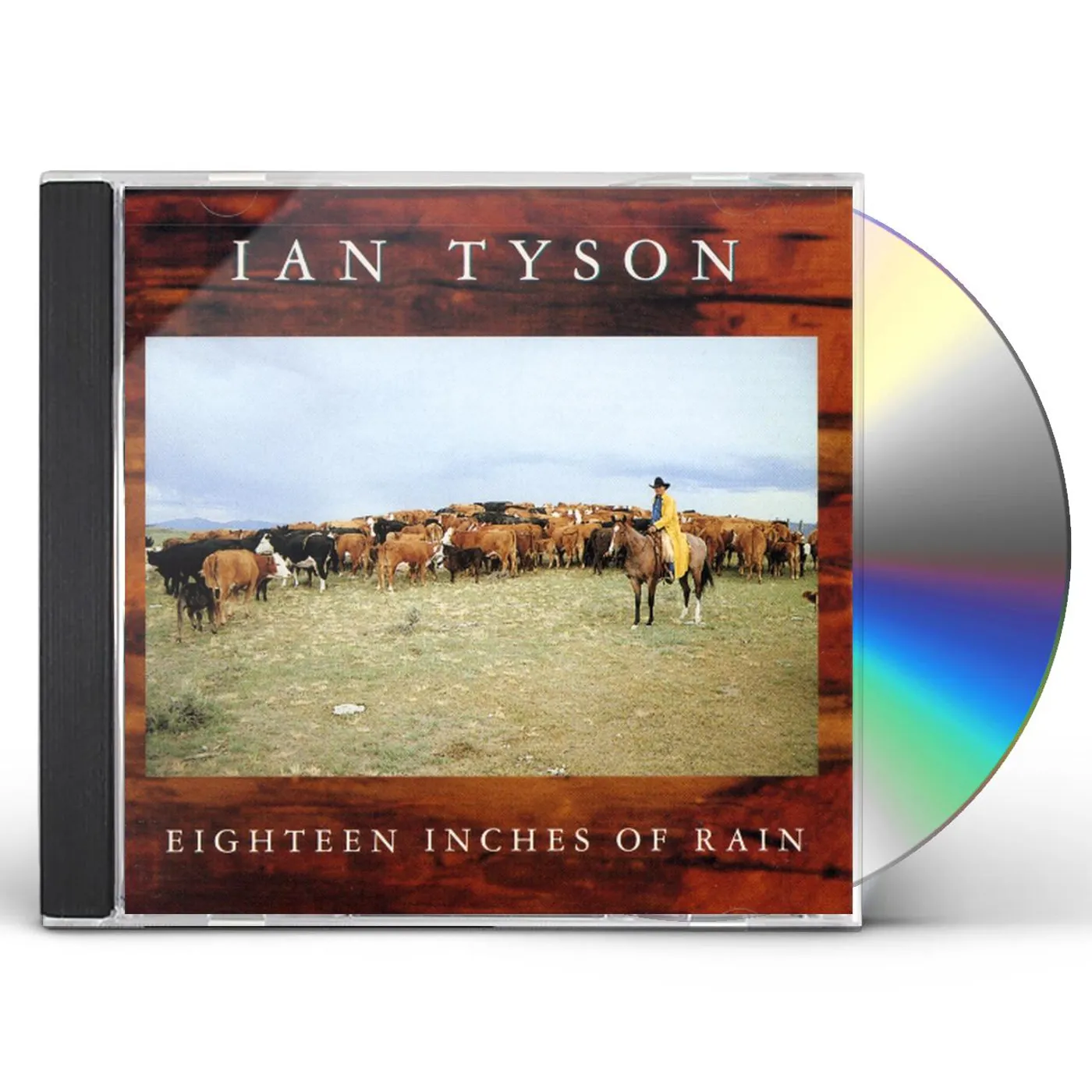 Ian Tyson EIGHTEEN INCHES OF RAIN CD