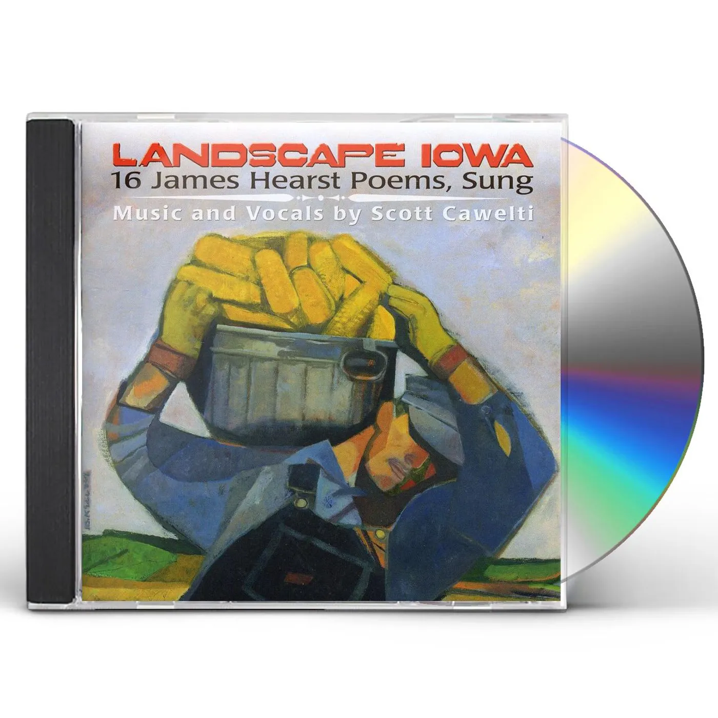 Scott Cawelti LANDSCAPE IOWA: 16 JAMES HEARST POEMS SUNG CD