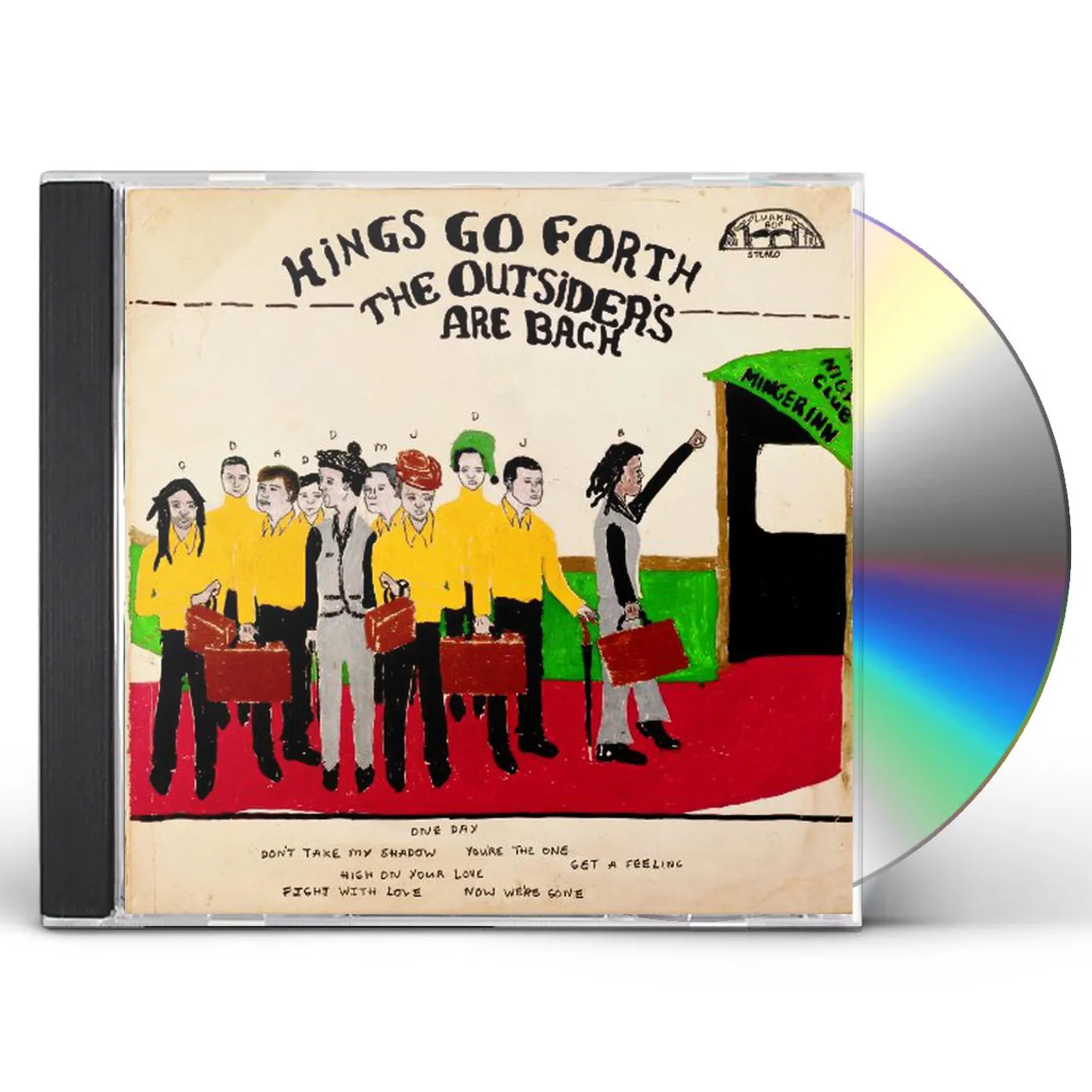 Kings Go Forth OUTSIDERS ARE BACK CD