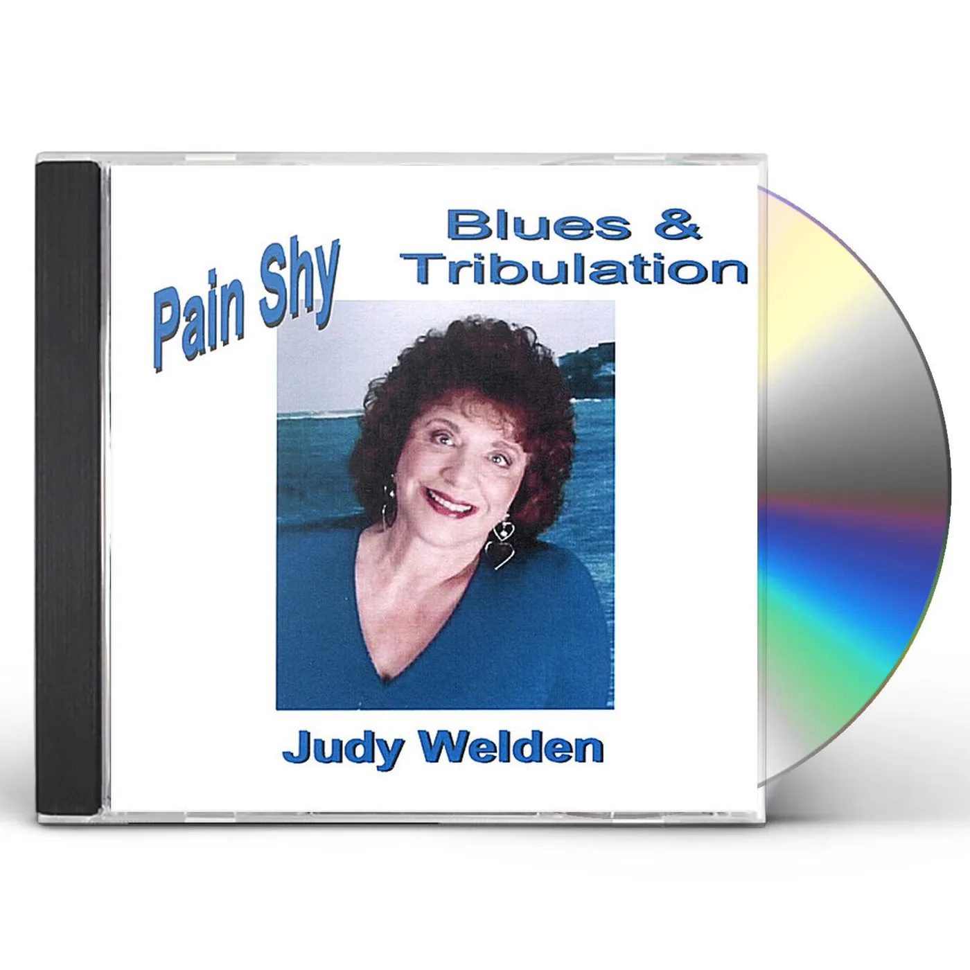 Judy Welden PAIN SHY BLUES & TRIBULATION CD