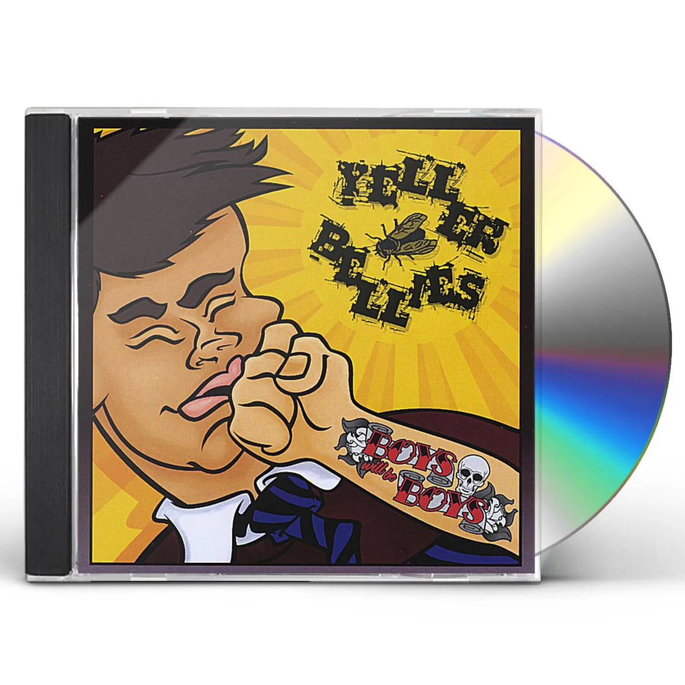Yeller Bellies BOYS WILL BE BOYS CD