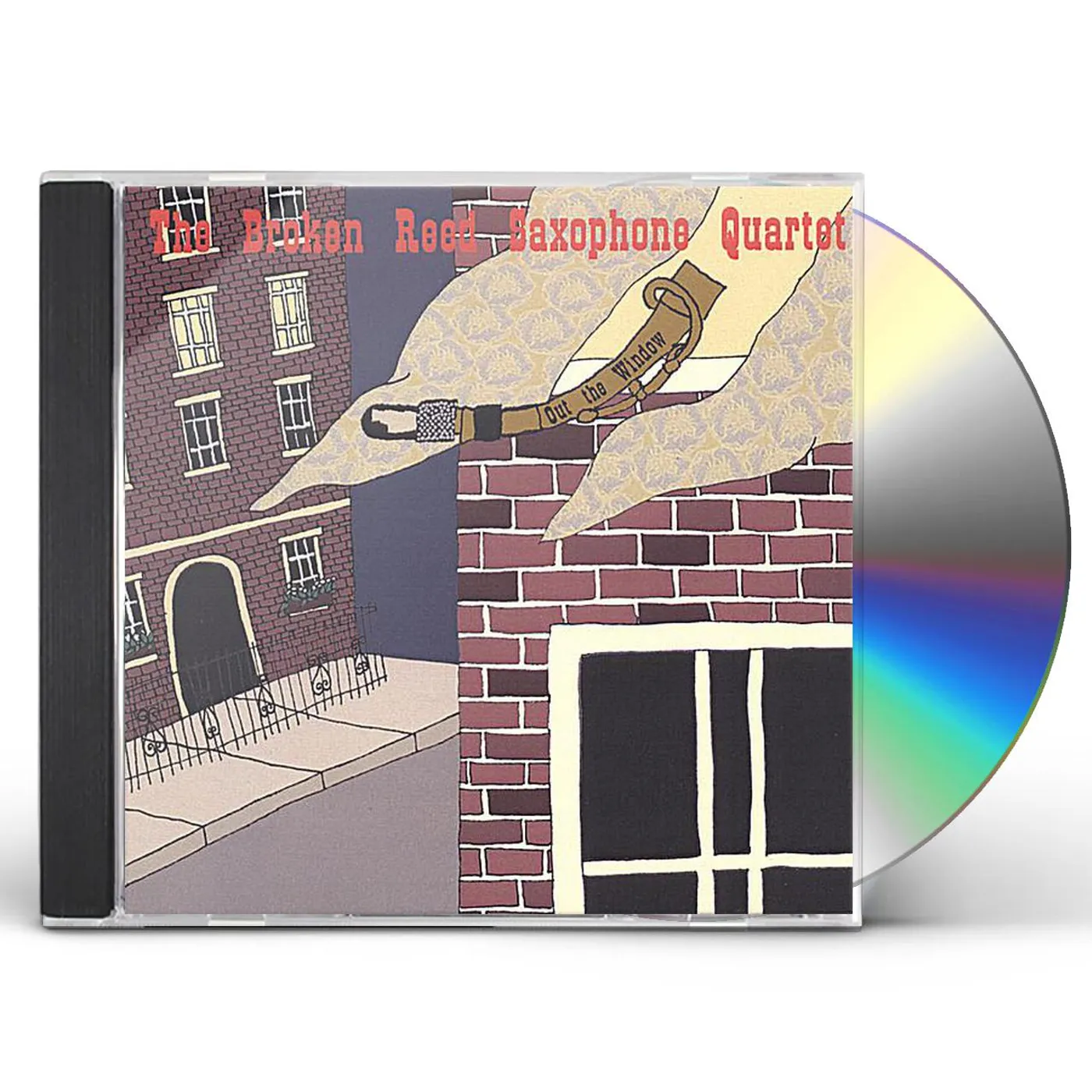 Broken Reed Saxophone Quartet OUT THE WINDOW CD