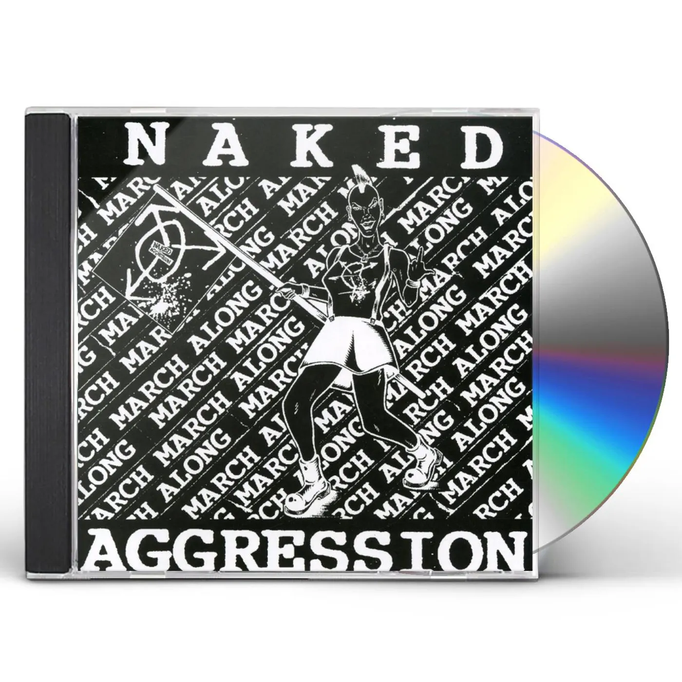 Naked Aggression MARCH MARCH ALONG CD