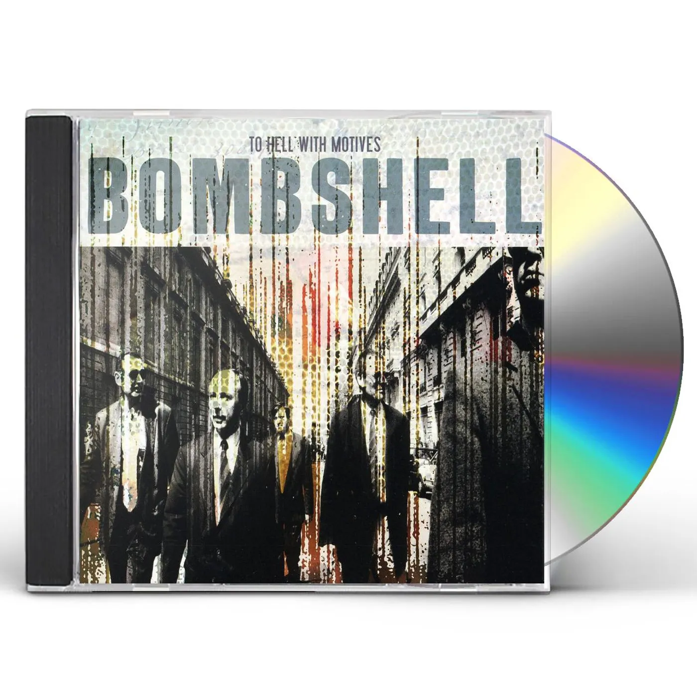 Bombshell TO HELL WITH MOTIVES CD