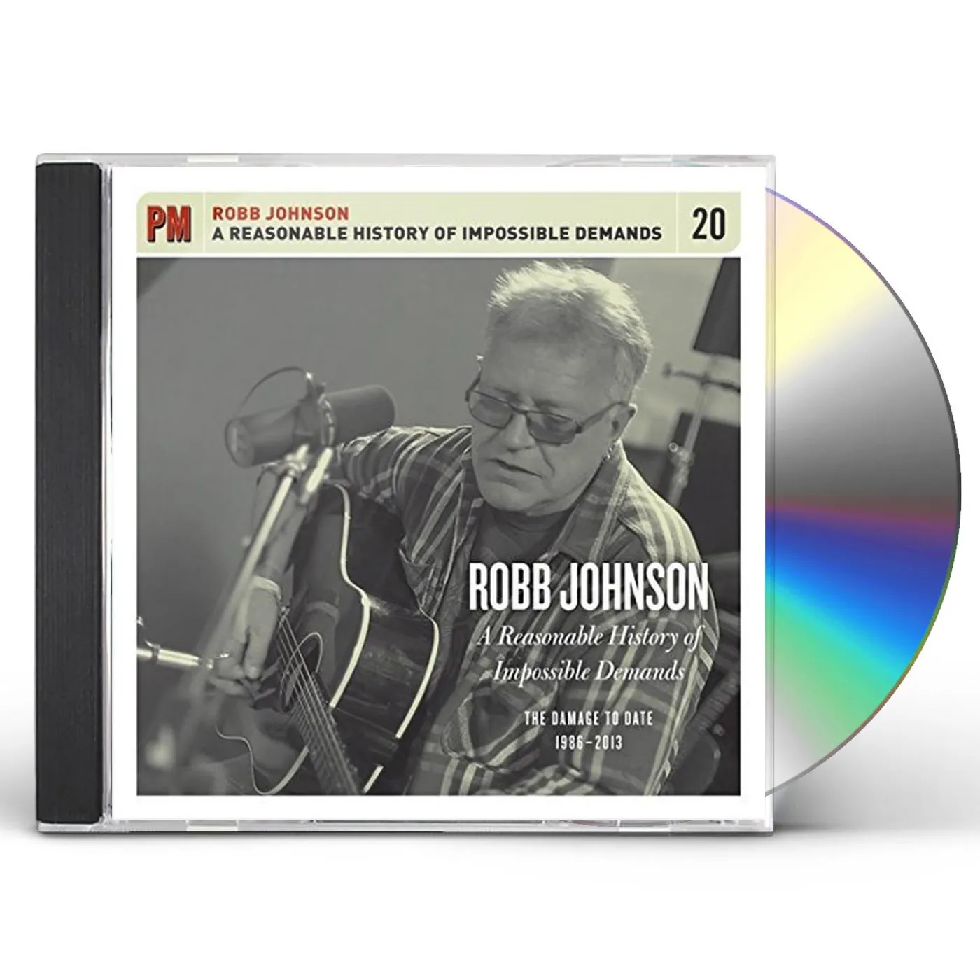 Robb Johnson REASONABLE HISTORY OF IMPOSSIBLE DEMANDS: THE CD