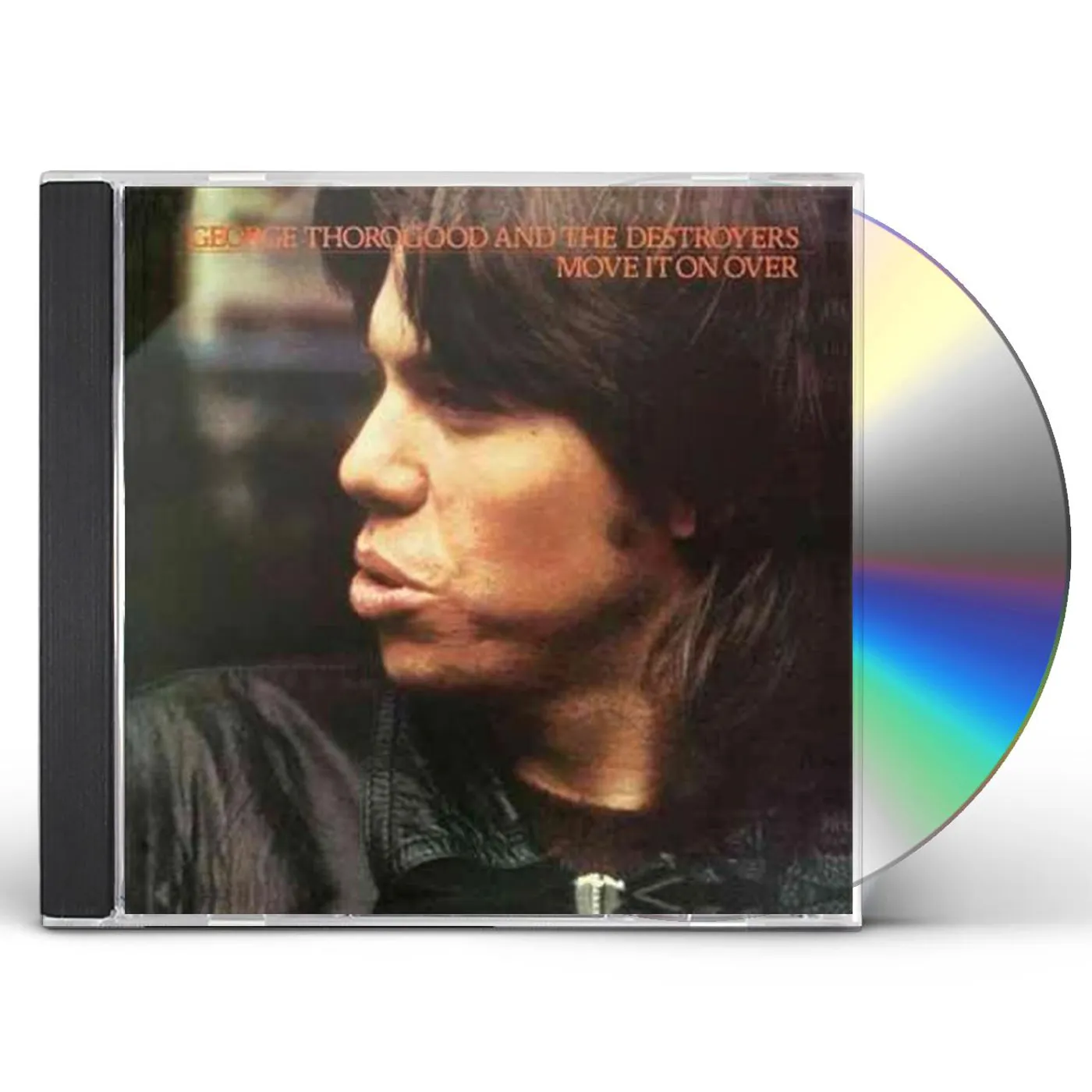 George Thorogood & The Destroyers MOVE IT ON OVER CD