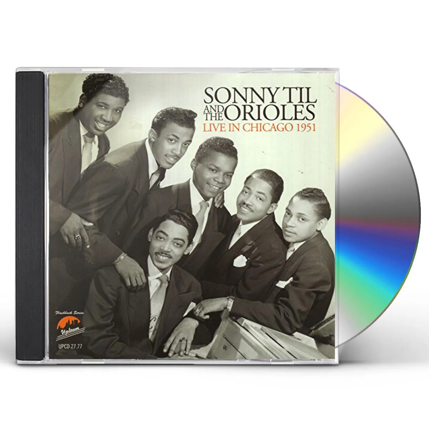 Sonny Til & The Orioles LIVE IN CHICAGO 1951 CD